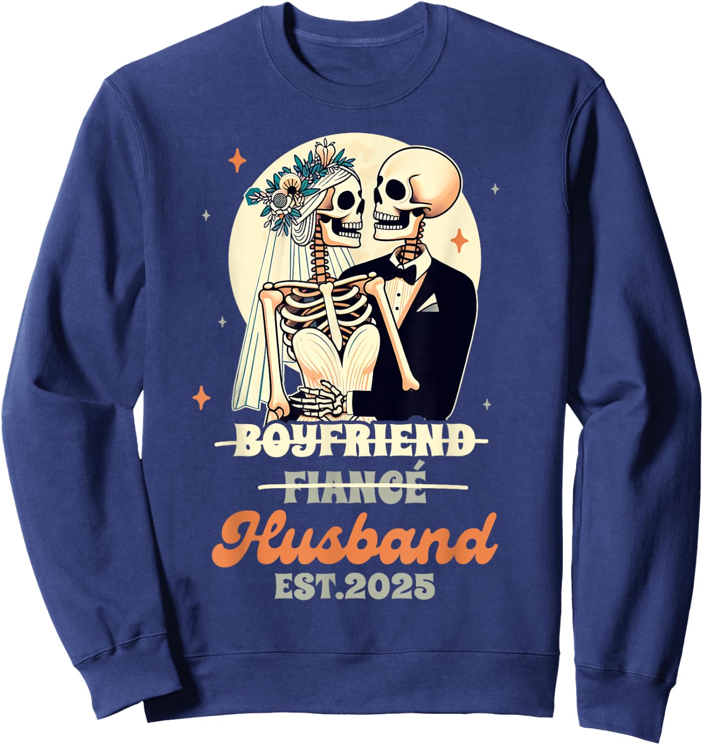 Wife & Husband Married Boyfriend Fiance Husband Est. 2025 Sweatshirt - Sweatshirt | Navy