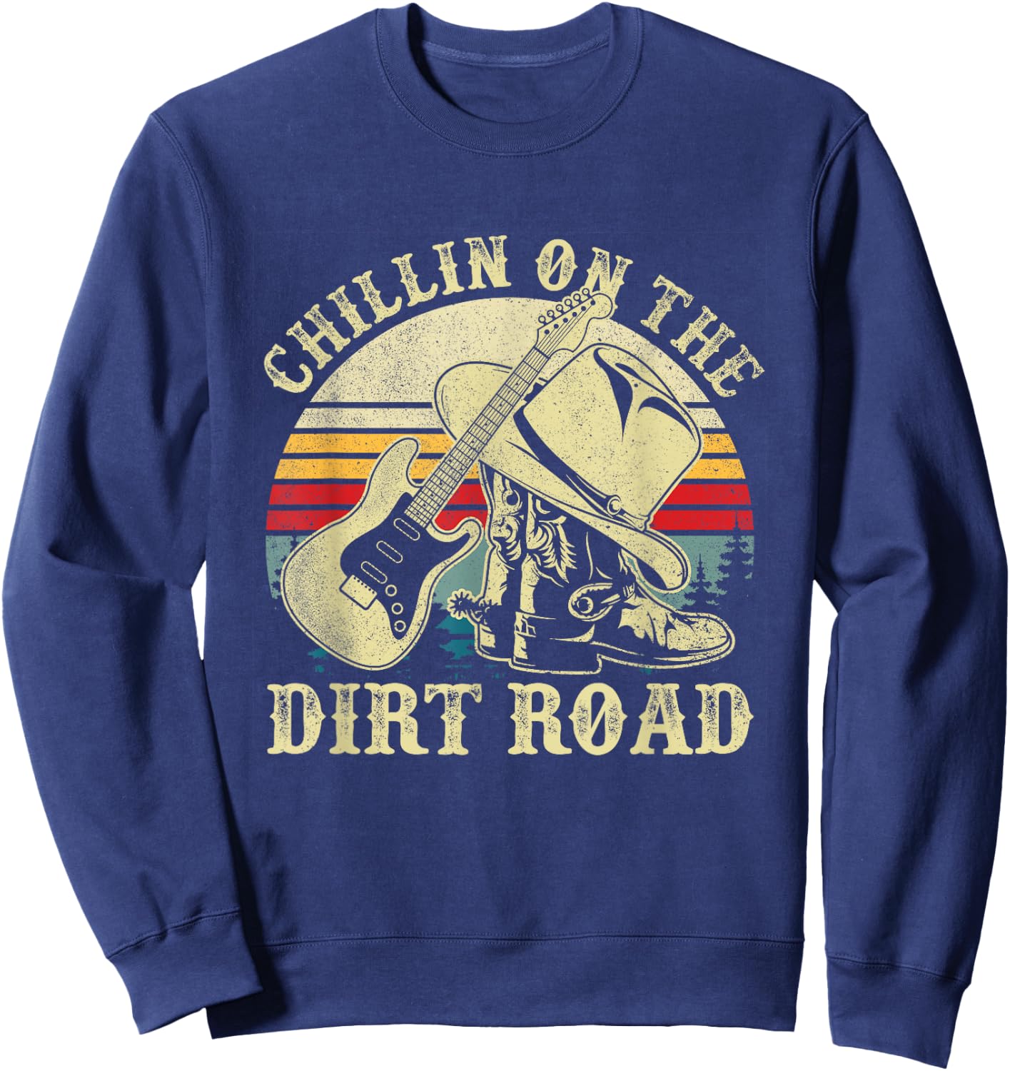 Chillin On The Dirt Road Western Life Rodeo Country Music Sweatshirt - Sweatshirt | Navy