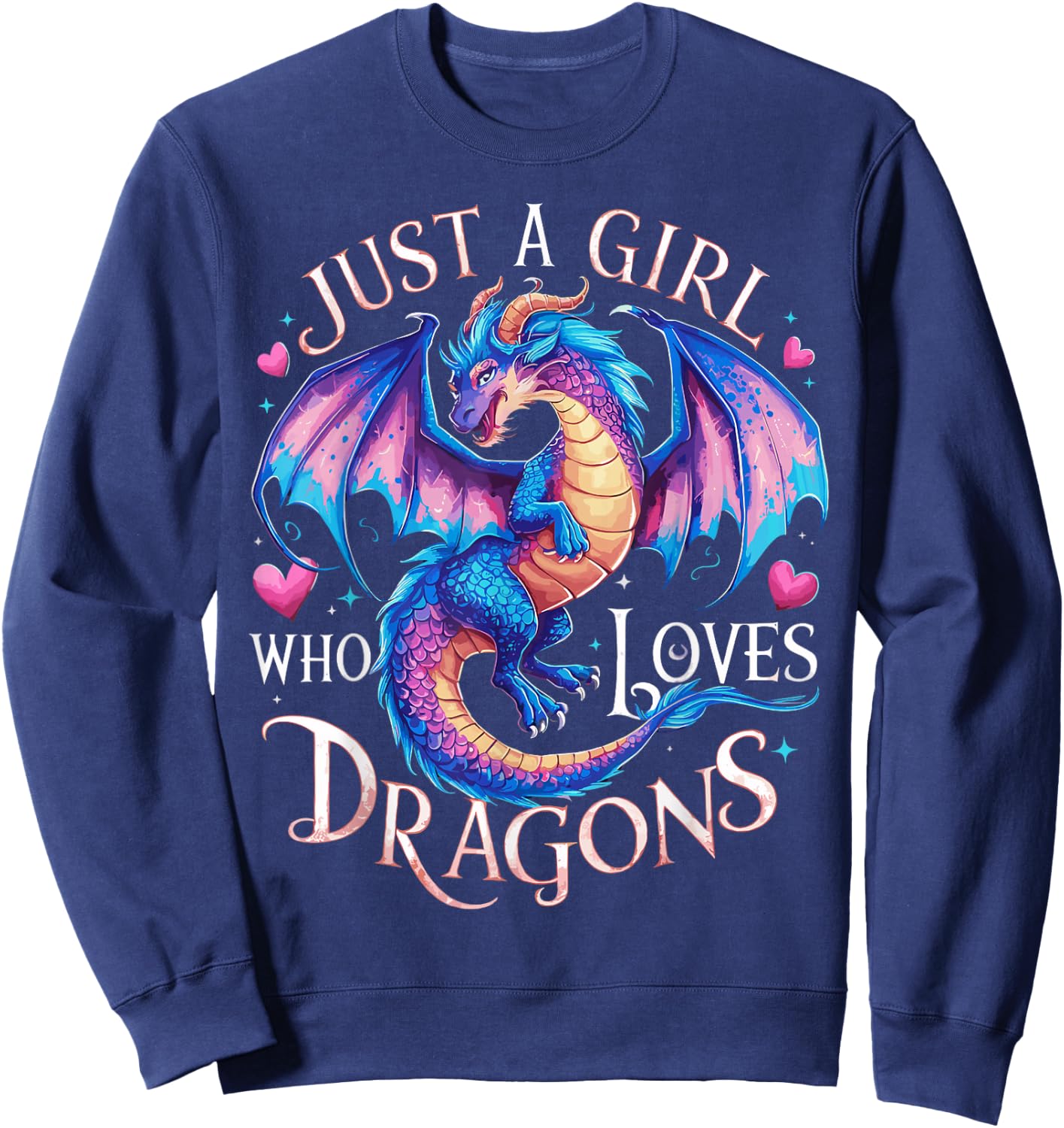 Just A Girl Who Loves Dragons Women's Girls Cute Dragon Sweatshirt - Sweatshirt | Navy