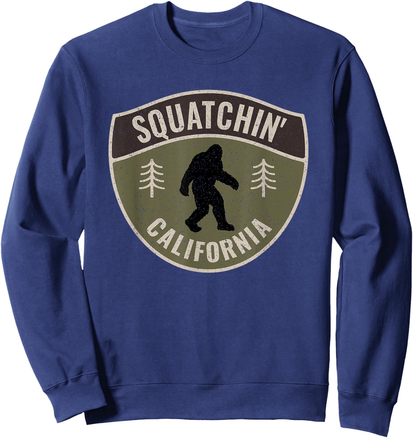 Squatchin' California - Bigfoot Highway Sign Art Sasquatch Sweatshirt - Sweatshirt | Navy