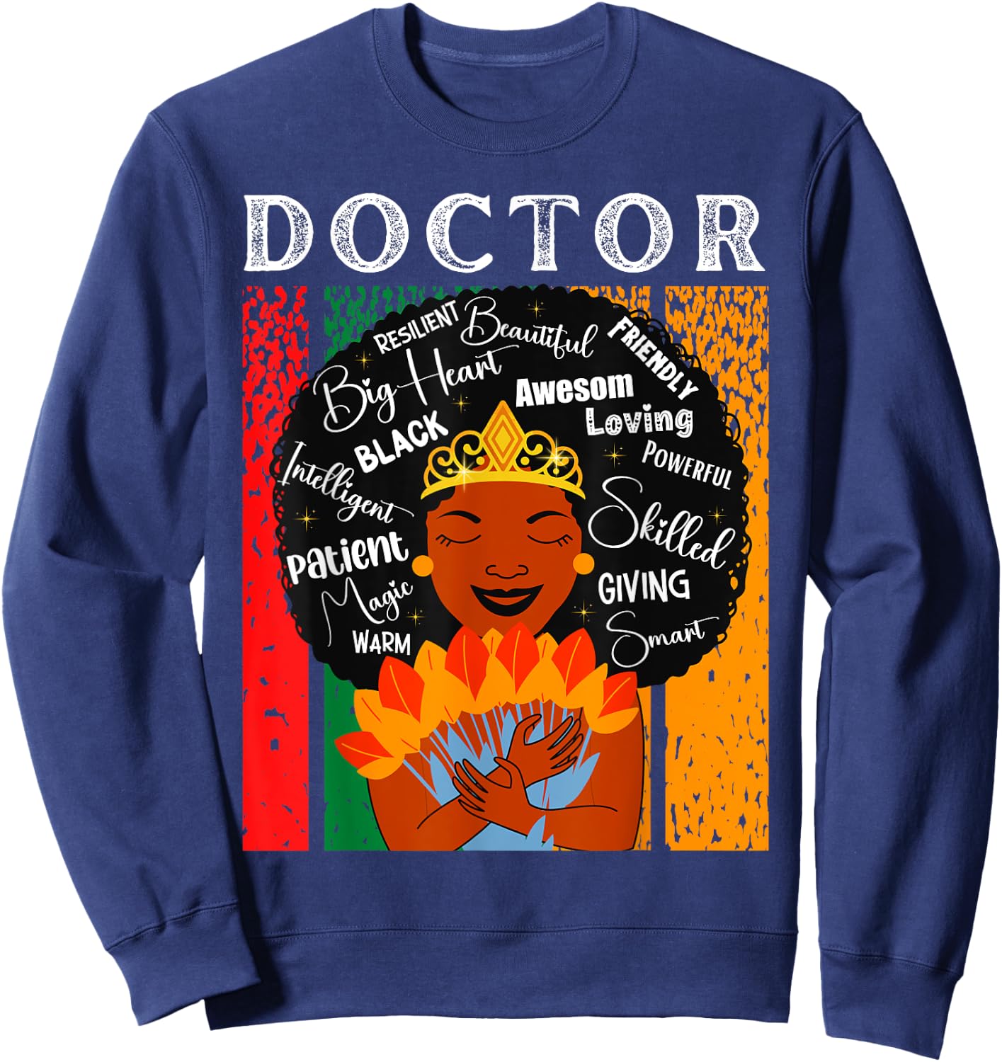 Black Doctor Queen Black History Month Melanin Women Sweatshirt - Sweatshirt | Navy