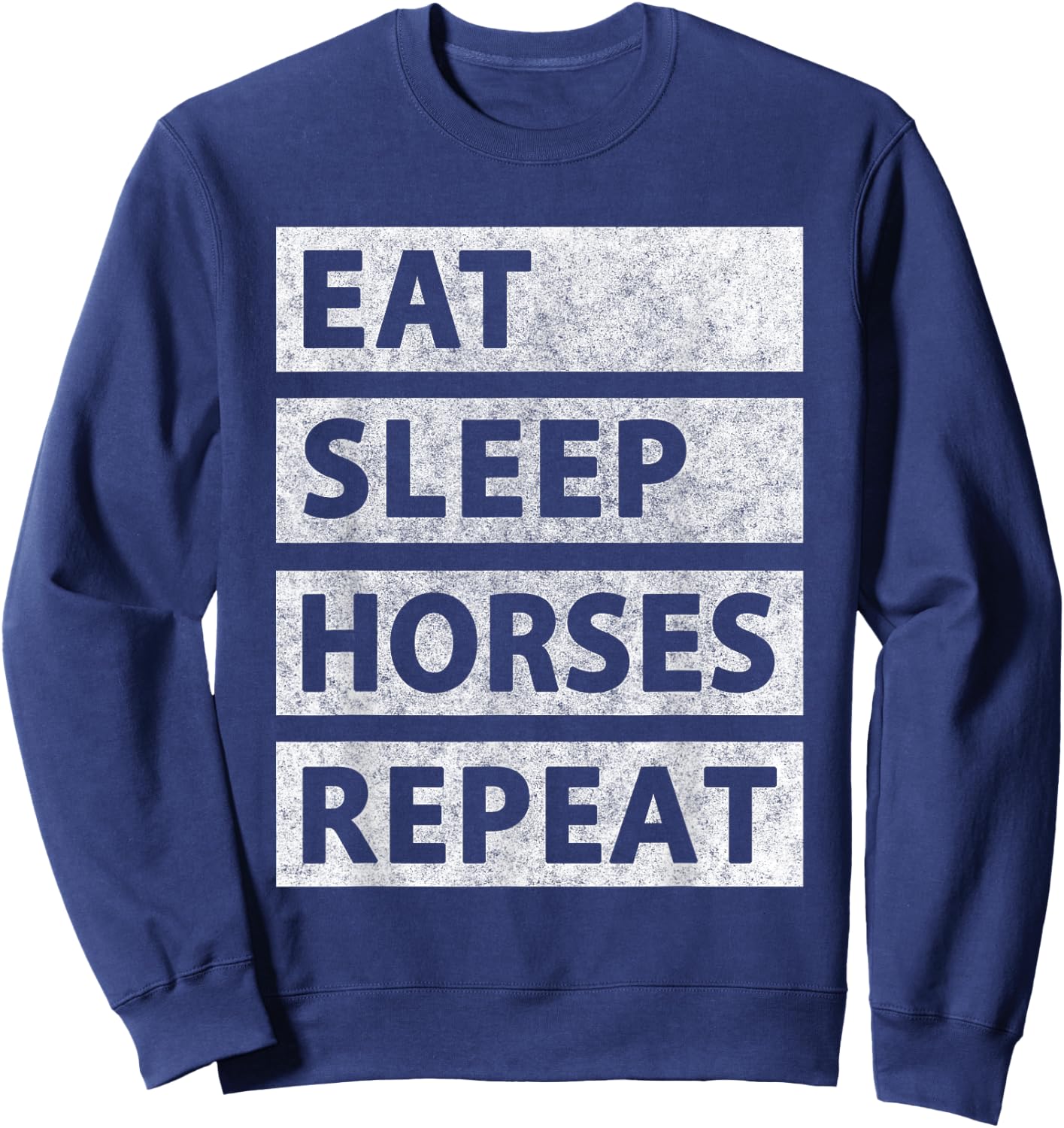 Eat Sleep Horses Repeat Horseback Riding Sweatshirt - Sweatshirt | Navy