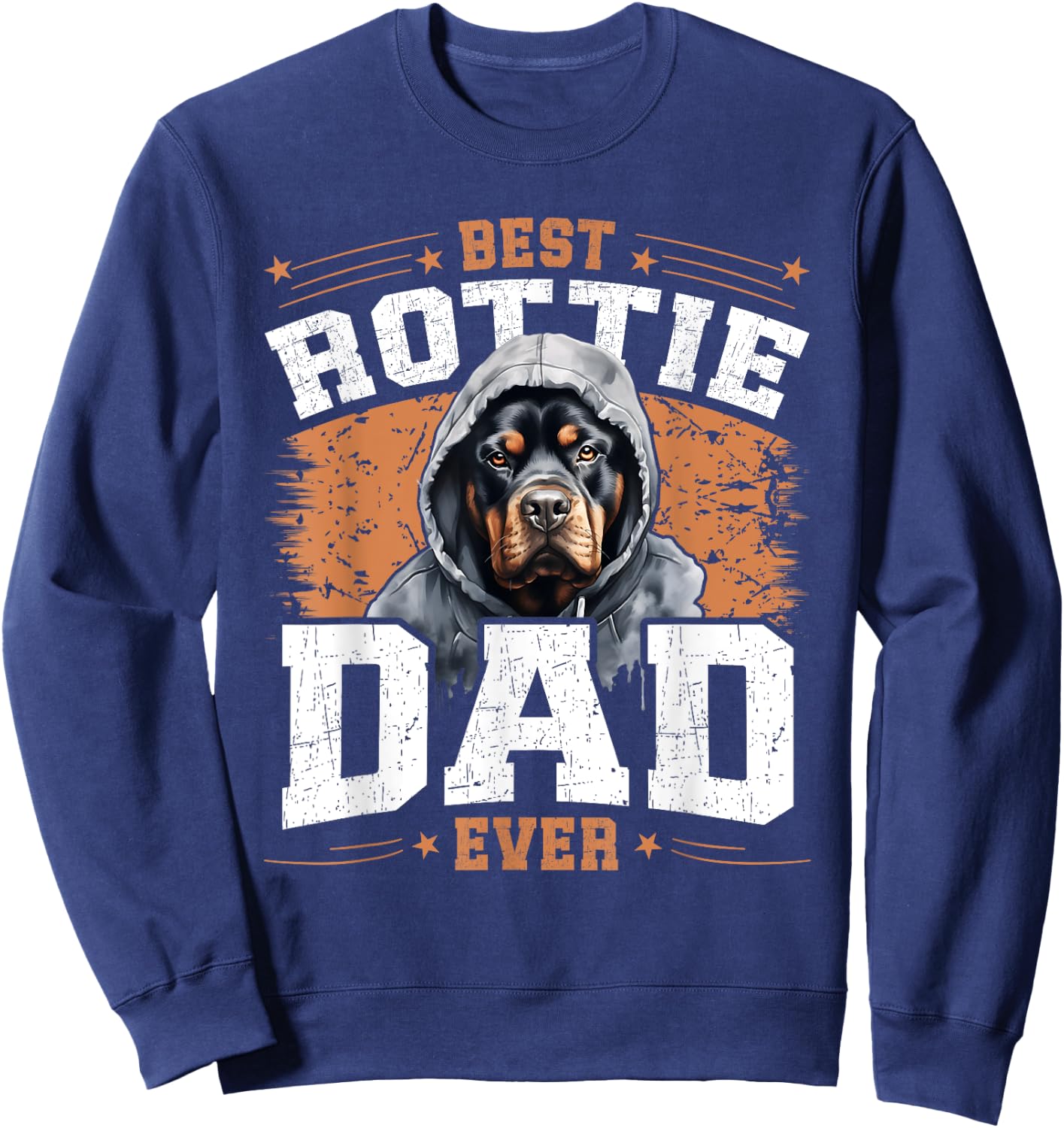 Rottie Dad Funny Rottweiler Dad Dog Sweatshirt - Sweatshirt | Navy