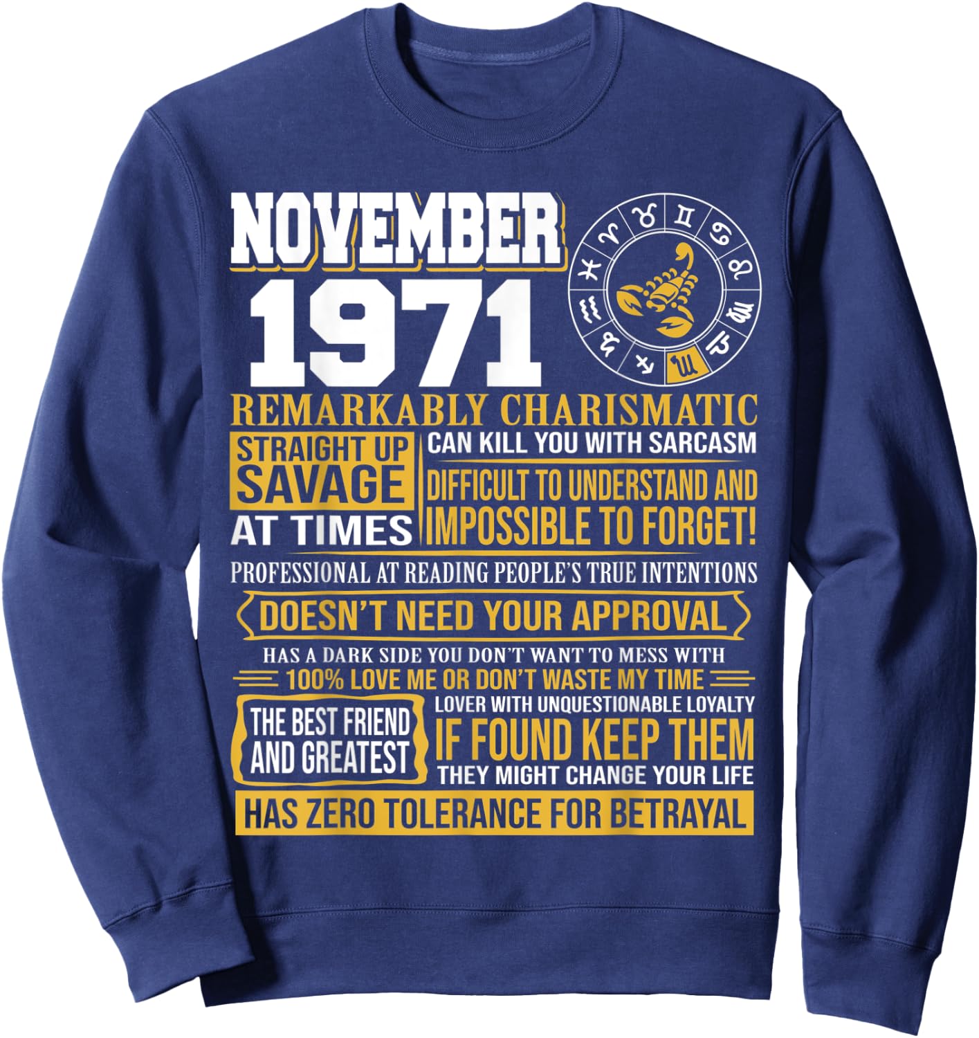 November Birthday Gifts - Born November Scorpio 1971 Funny Sweatshirt - Sweatshirt | Navy