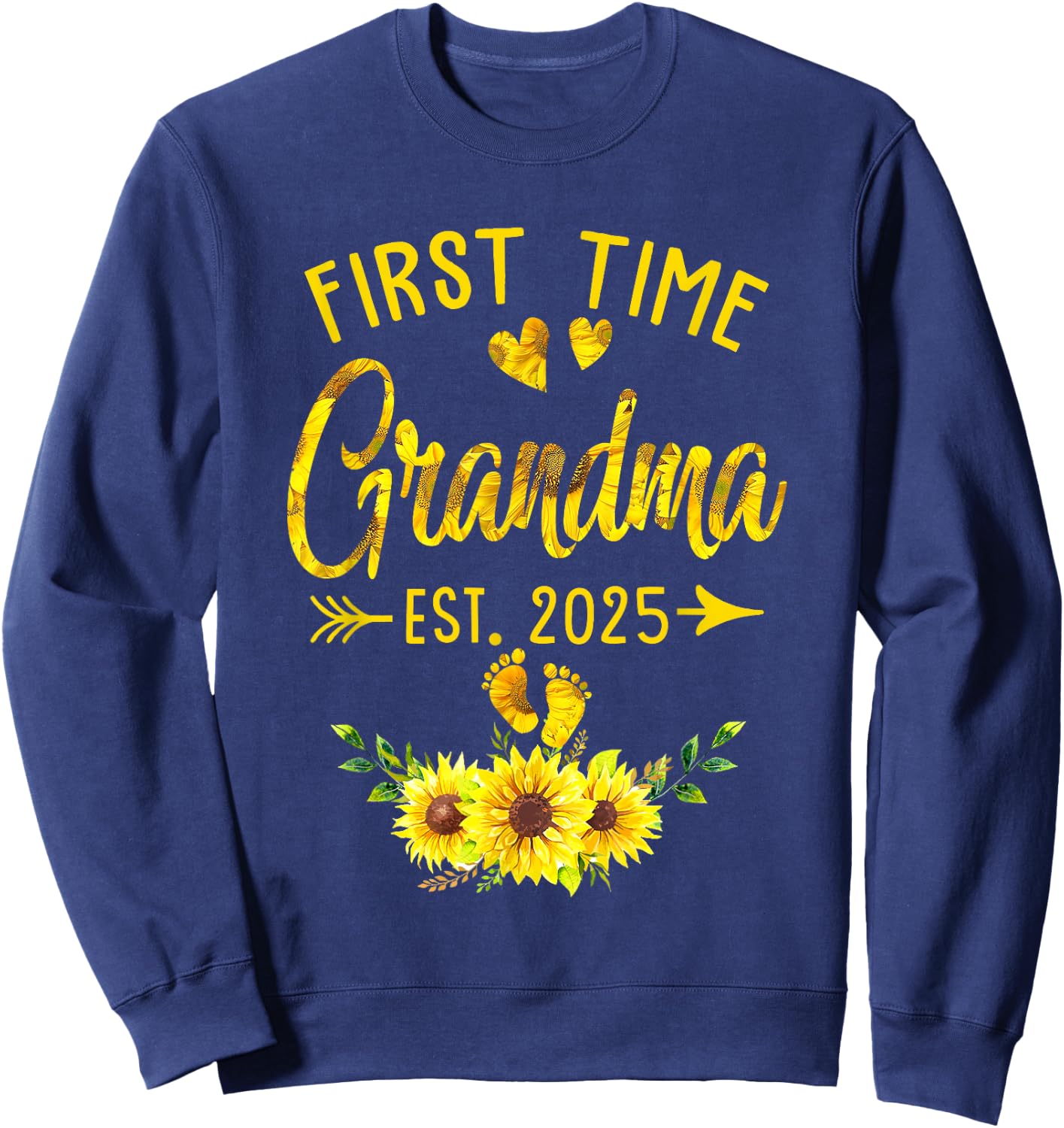 First Time Grandma Est 2025 Sunflower Promoted To Grandma Sweatshirt - Sweatshirt | Navy
