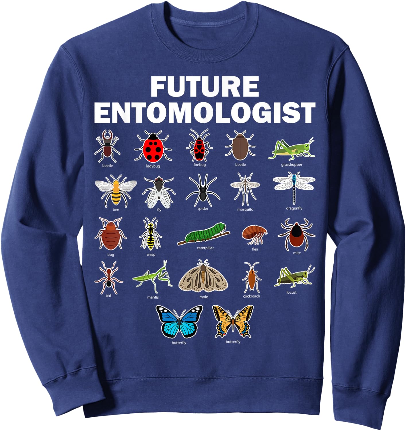 Funny Entomology Insect Bug Lover Men Women Boys Girls Kids Small Sweatshirt - Sweatshirt | Navy