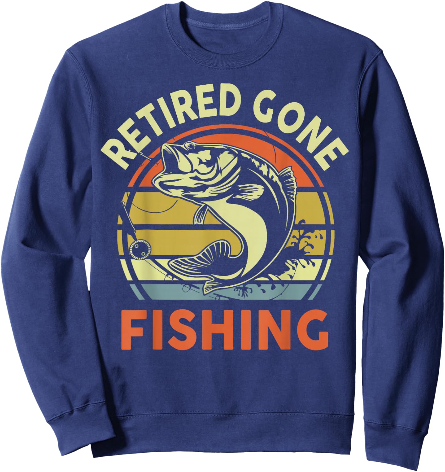 Retired Gone Fishing Bass Fish Grandpa 2025 Retirement Gift Sweatshirt - Sweatshirt | Navy