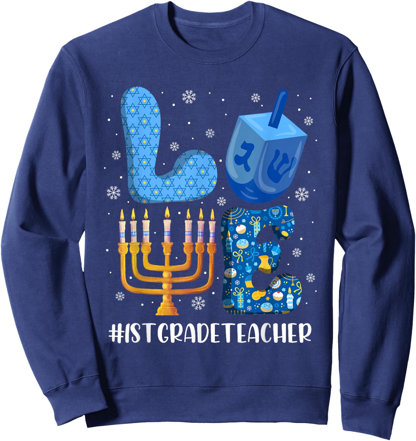 LOVE 1st Grade Teacher Christmas Hanukkah Jewish Holiday Sweatshirt - Sweatshirt | Navy