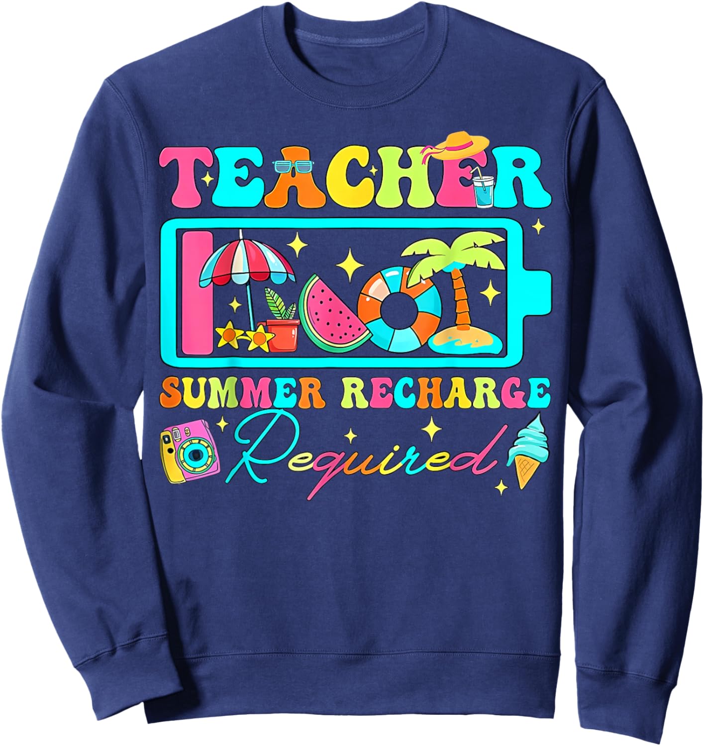 Teacher Summer Recharge Required Tropical Beach Vacation Sweatshirt - Sweatshirt | Navy
