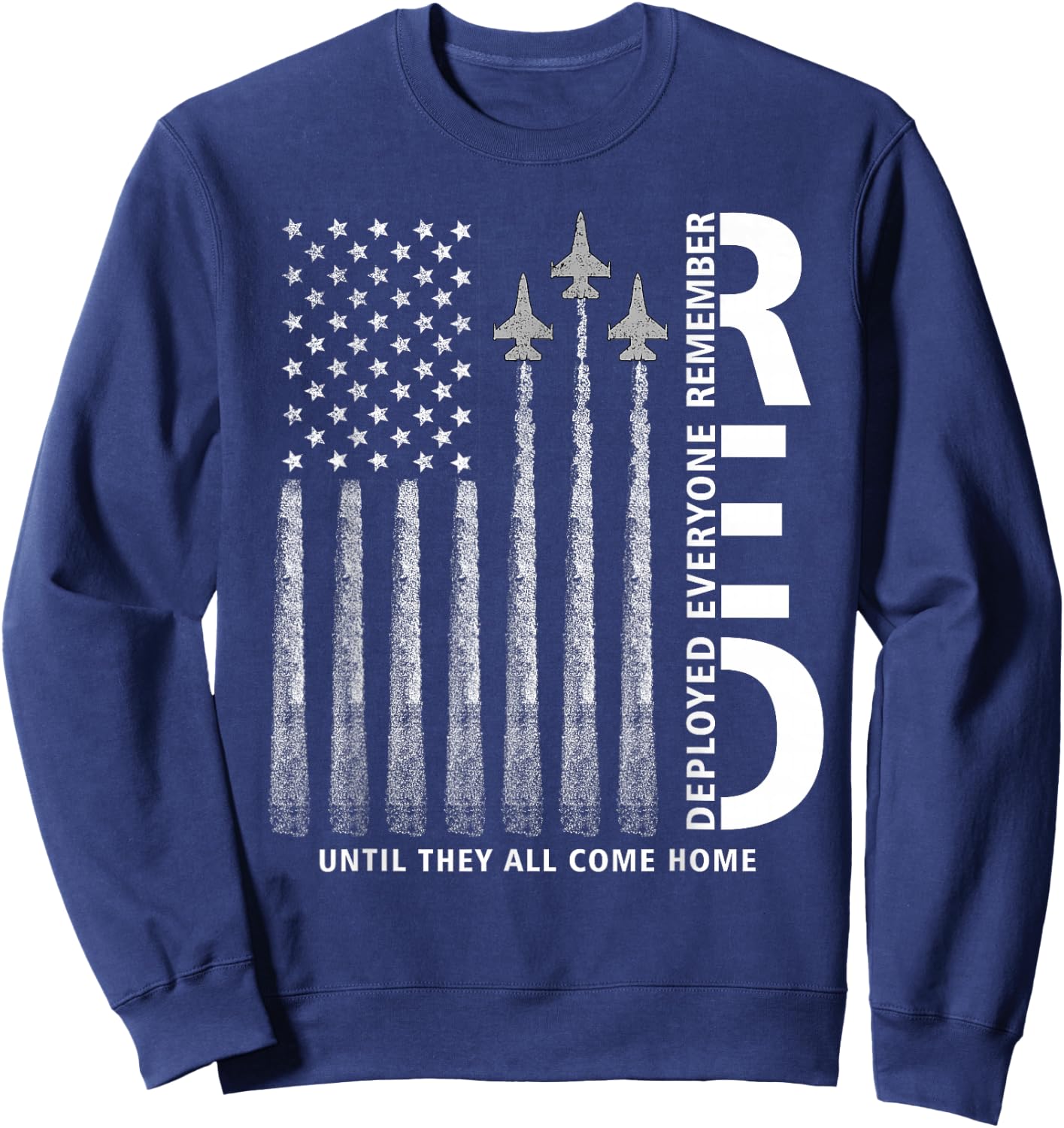 RED Friday Remember Everyone Deployed Military American Flag Sweatshirt - Sweatshirt | Navy