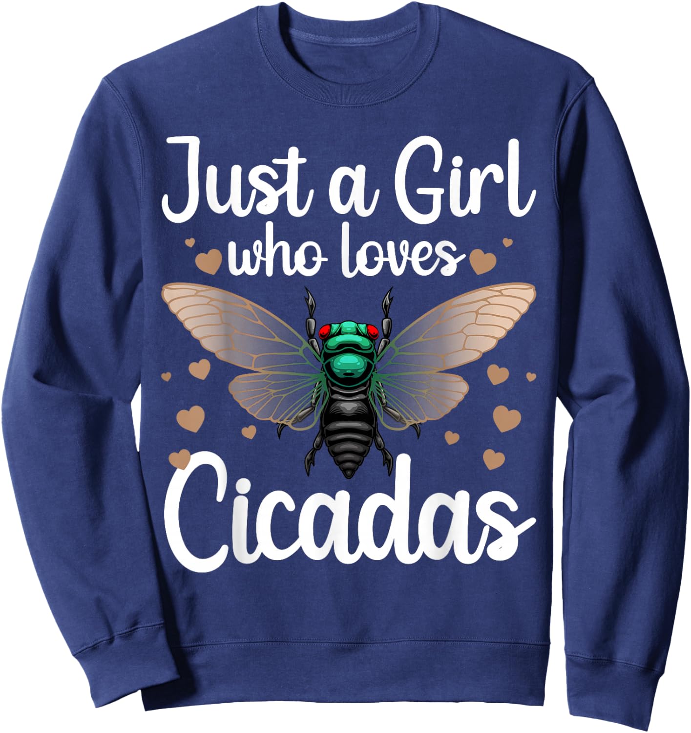 Funny Cicadas Art For Girls Kids Women Insect Lover Cicada Sweatshirt - Sweatshirt | Navy