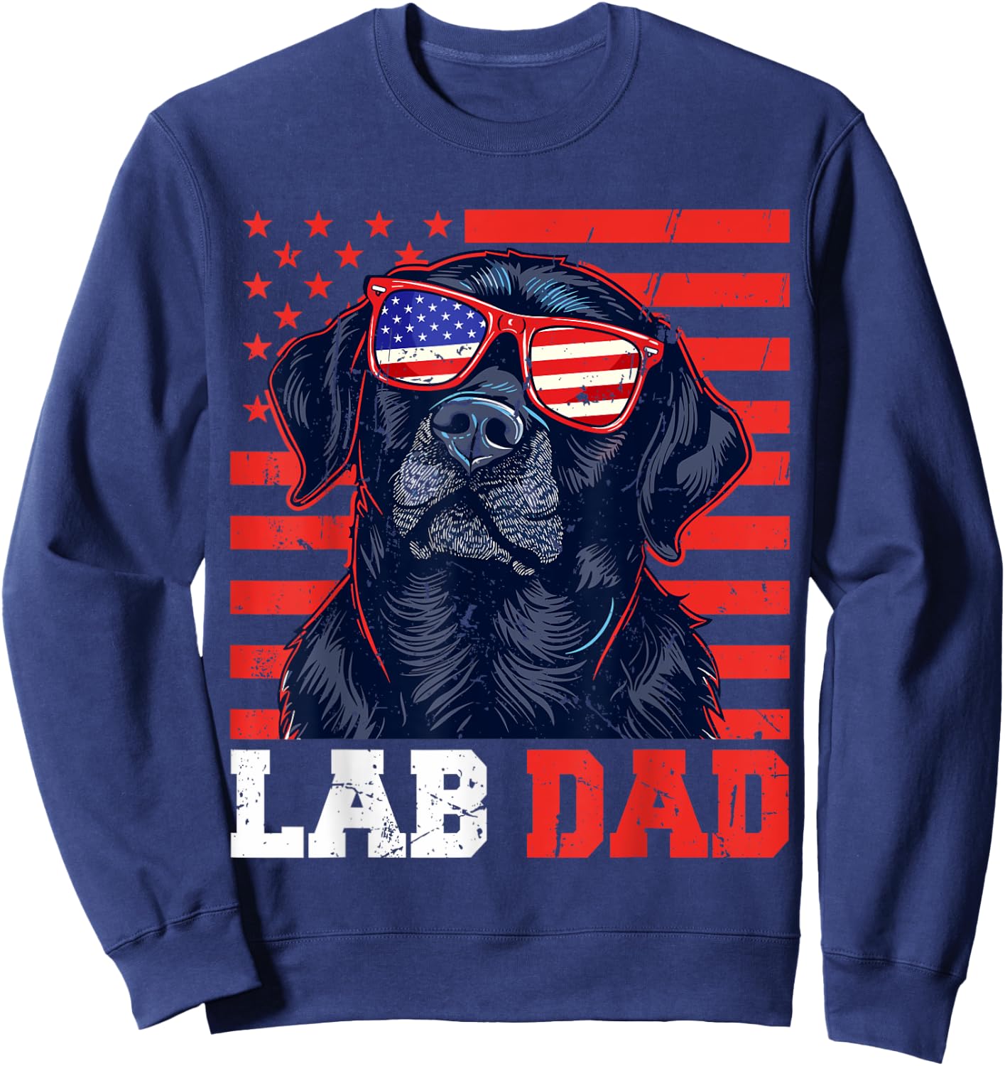 Funny Lab Dad Usa Stars Labrador 4th Of July Fathers Day Men Sweatshirt - Sweatshirt | Navy