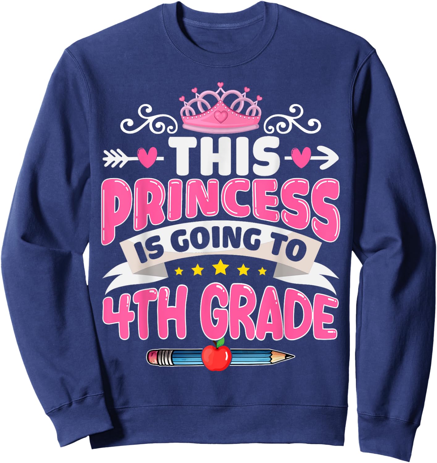 Kids This Princess Is Going To 4th Grade Girl Back to School Sweatshirt - Sweatshirt | Navy