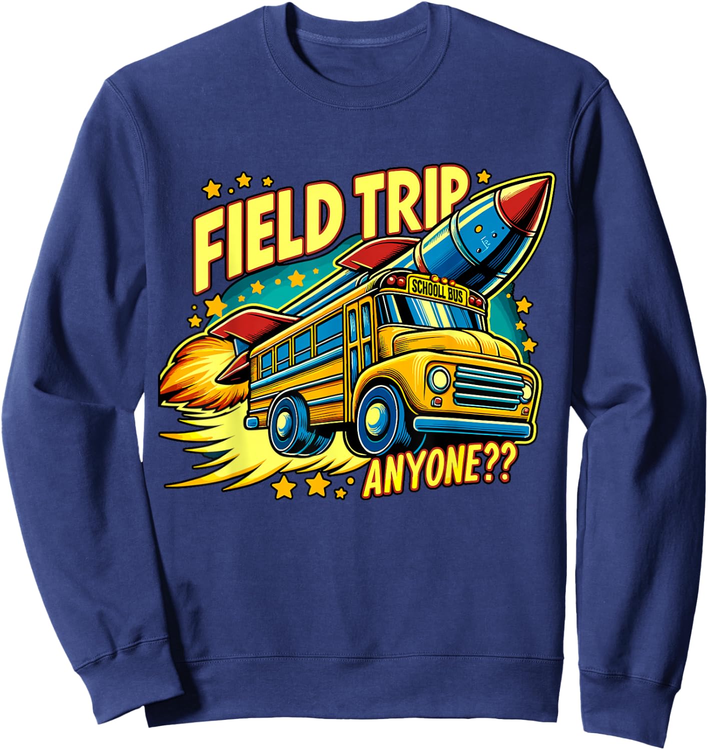Field Trip Anyone? Teacher Field Day Sweatshirt - Sweatshirt | Navy