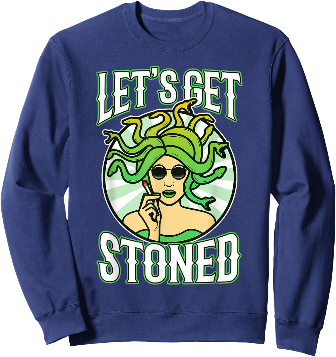 Lets get stoned medusa Sweatshirt - Sweatshirt | Navy