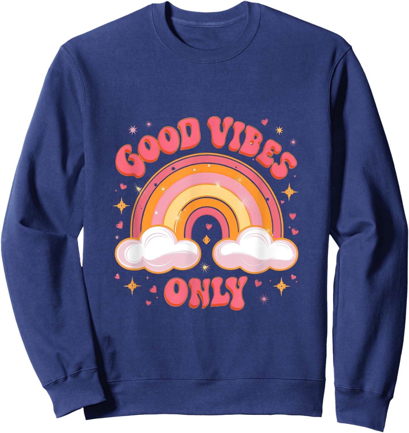 Good Vibes Only Retro Rainbow Positive Vibes Sweatshirt - Sweatshirt | Navy