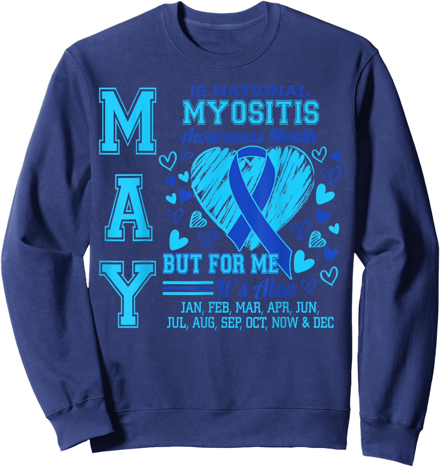 May is National Myositis Awareness Month Blue Ribbon Sweatshirt - Sweatshirt | Navy