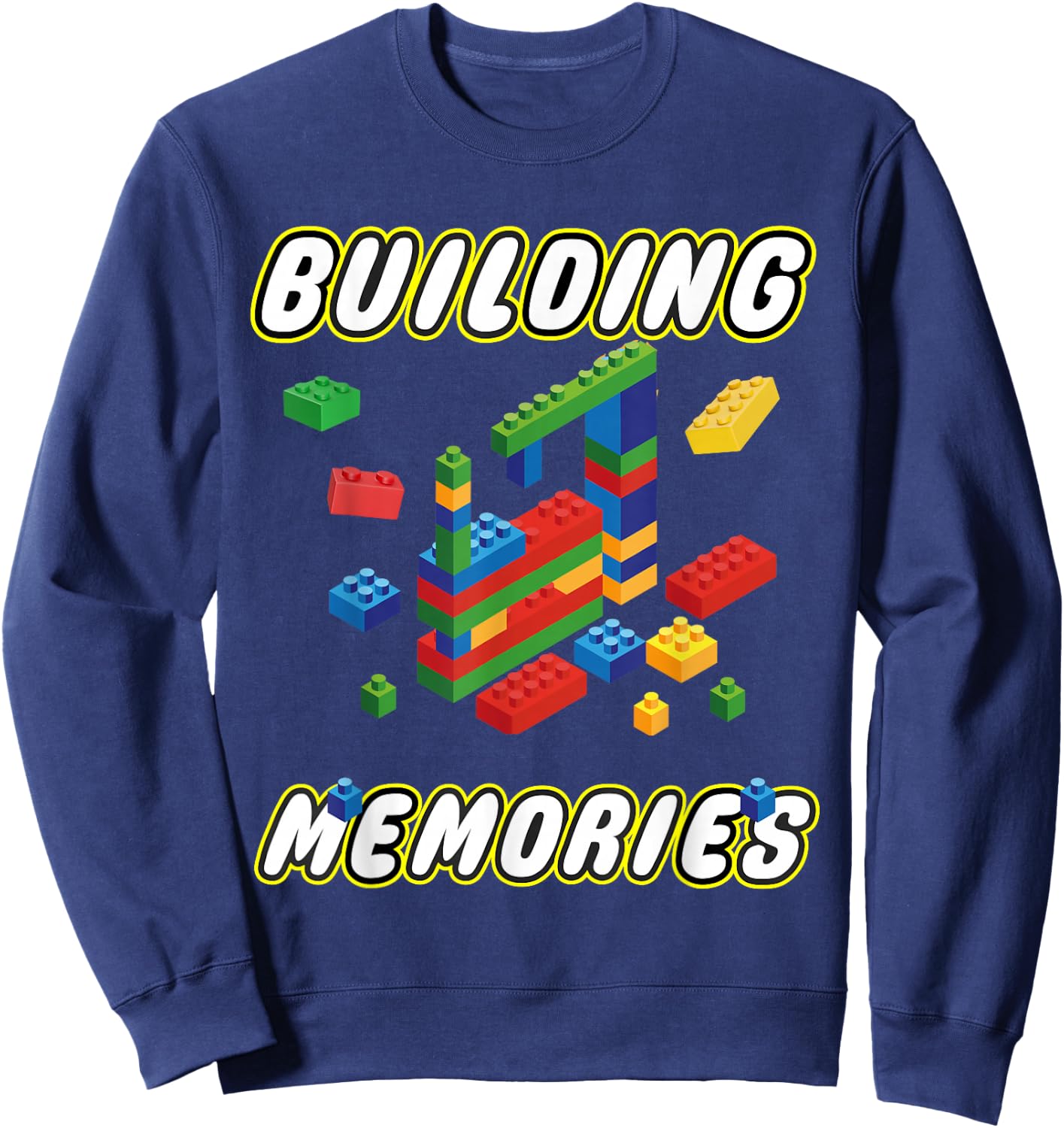 Building Memories Building Bricks Construction Builder Sweatshirt - Sweatshirt | Navy