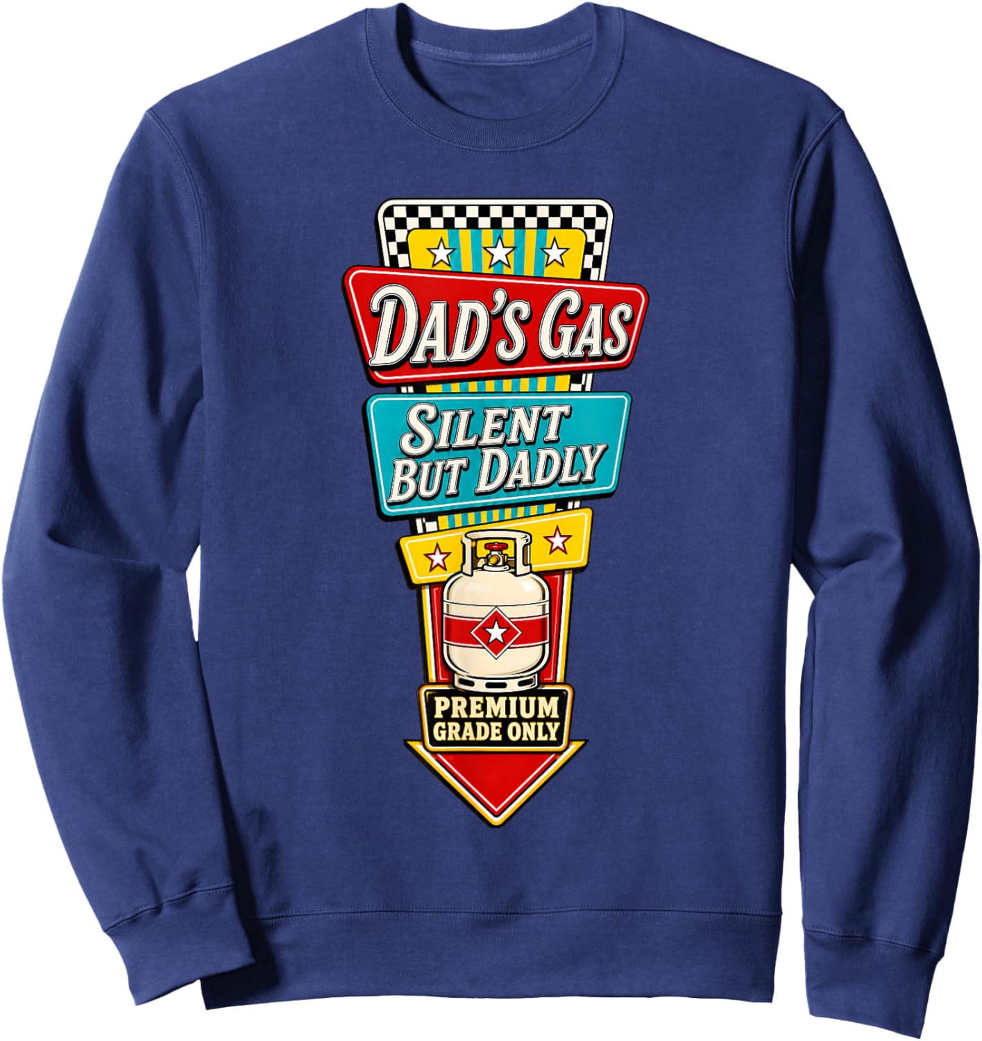 Dads Gas Silent But Dadly Propane Tank Fathers Day Vintage Sweatshirt - Sweatshirt | Navy