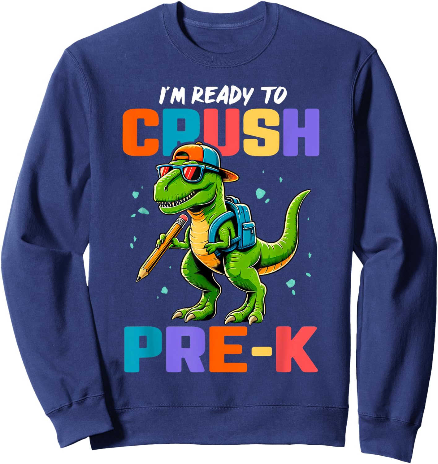 First Day Of Pre-K Shirt Boys Kids Dinosaur Back To School Sweatshirt - Sweatshirt | Navy