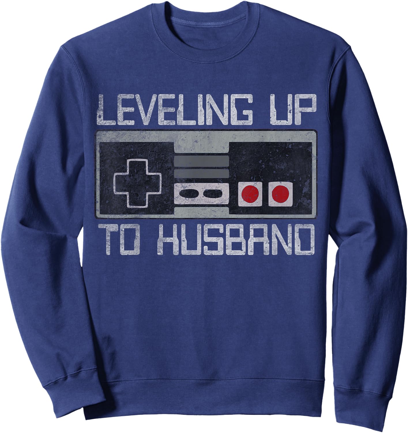 Bachelor Party Leveling Up to Husband Gamer Groom To Be Sweatshirt - Sweatshirt | Navy