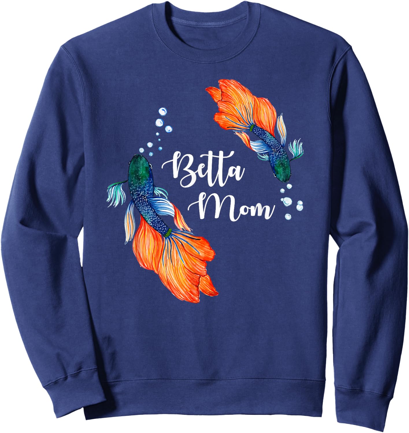 Cute Pet Betta Fish Lover Betta Mom Sweatshirt - Sweatshirt | Navy