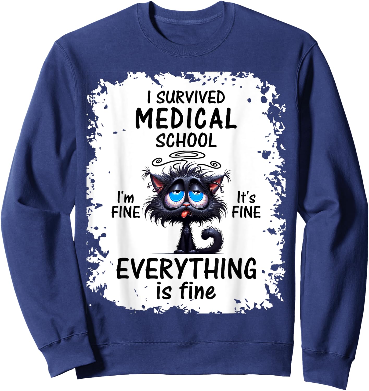 I Survived Medical School Graduation 2025 Sweatshirt - Sweatshirt | Navy