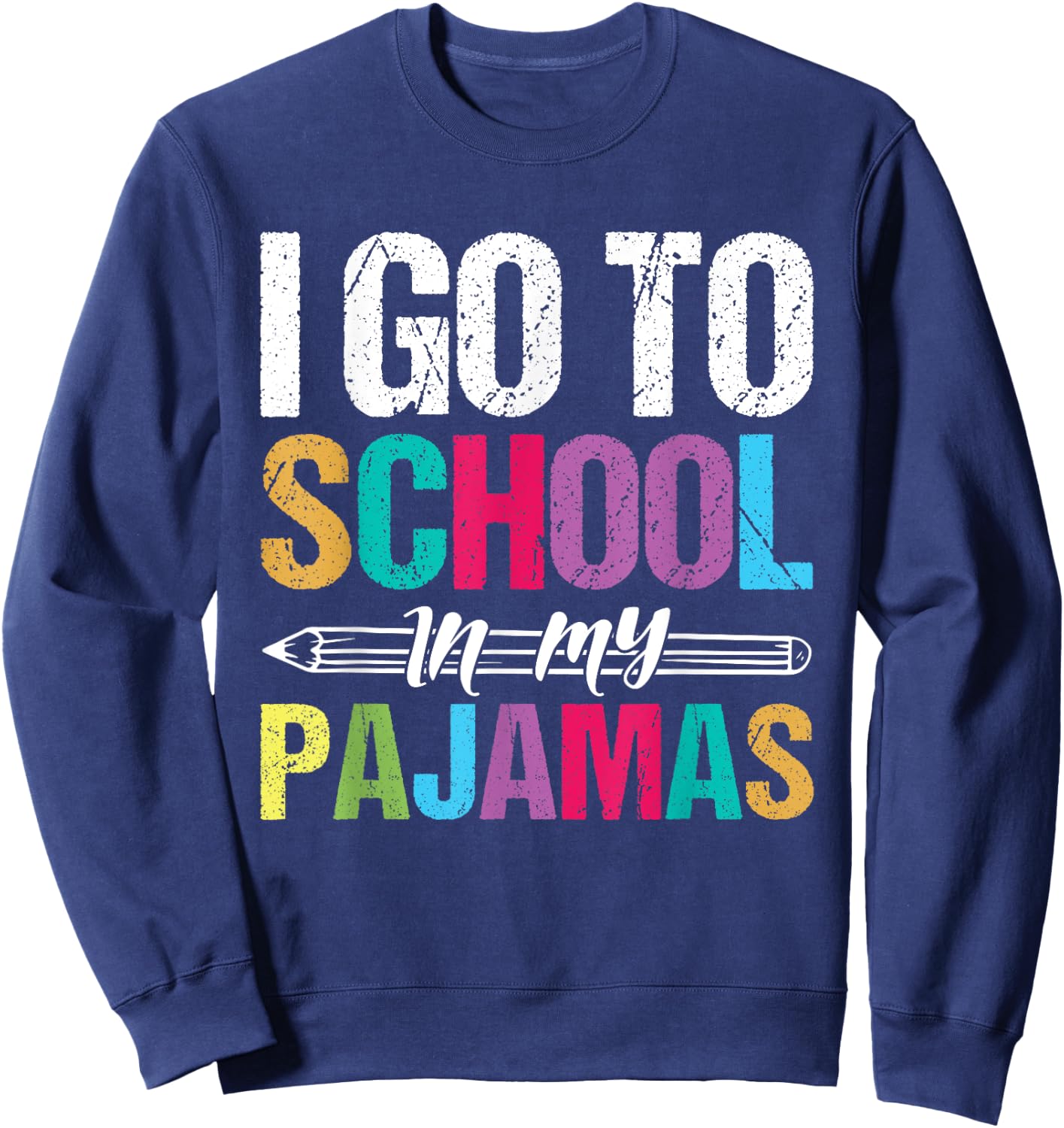 I Go To School In My Pajamas Online Teacher Home Schooling Women Girls Kids Sweatshirt - Sweatshirt | Navy