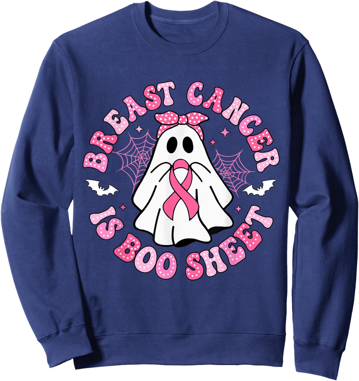 Breast Cancer Is Boo Sheet Halloween Breast Cancer Awareness Sweatshirt - Sweatshirt | Navy