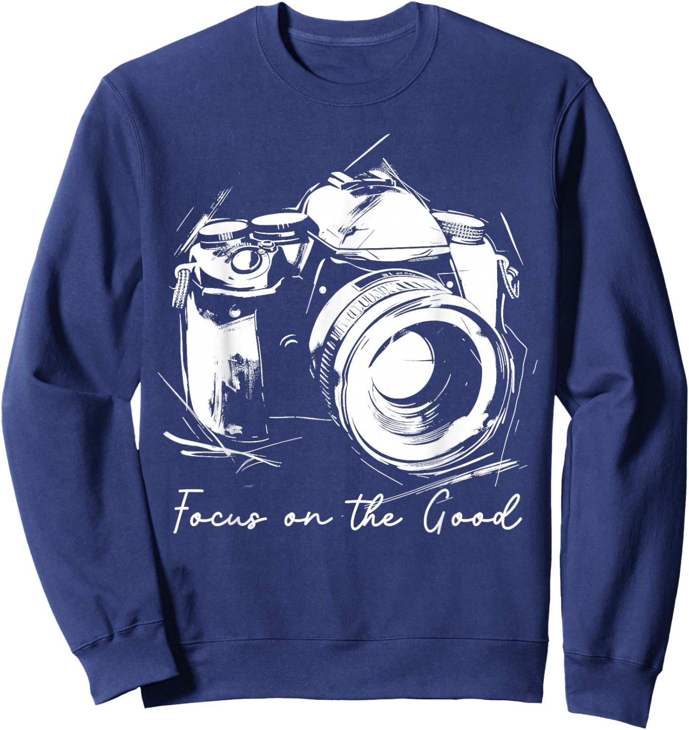 Photographer Focus On The Good Camera Vintage Photography Sweatshirt - Sweatshirt | Navy