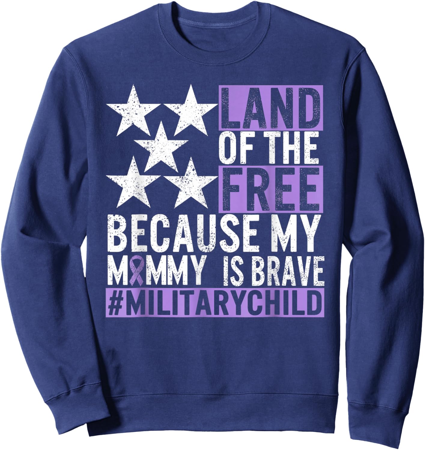 Military Kids Purple Up, Military Child Month, Mom My Mommy Sweatshirt - Sweatshirt | Navy