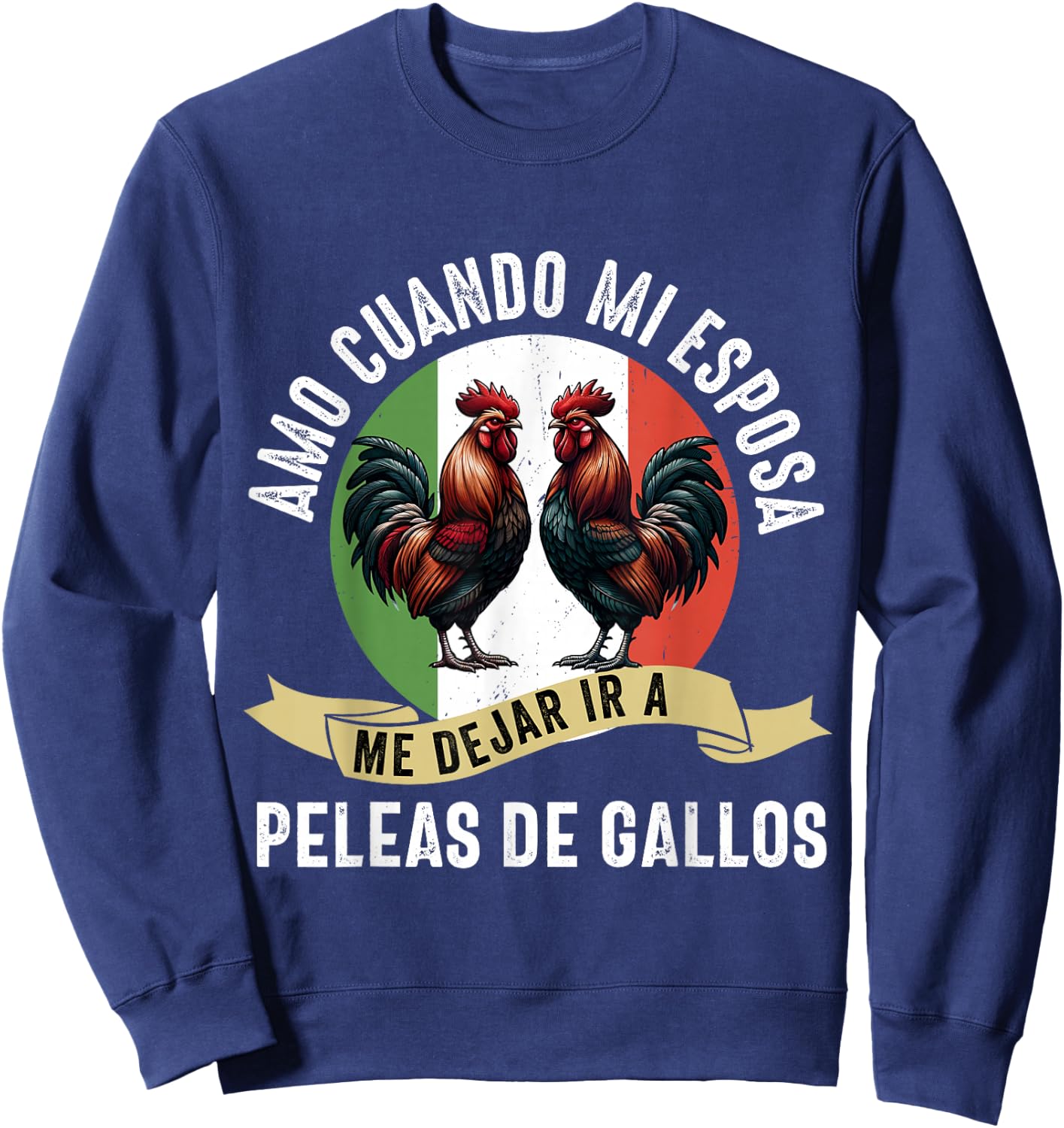 Gallero Mexicano Peleas Gallos Mexican Rooster Sweatshirt - Sweatshirt | Navy