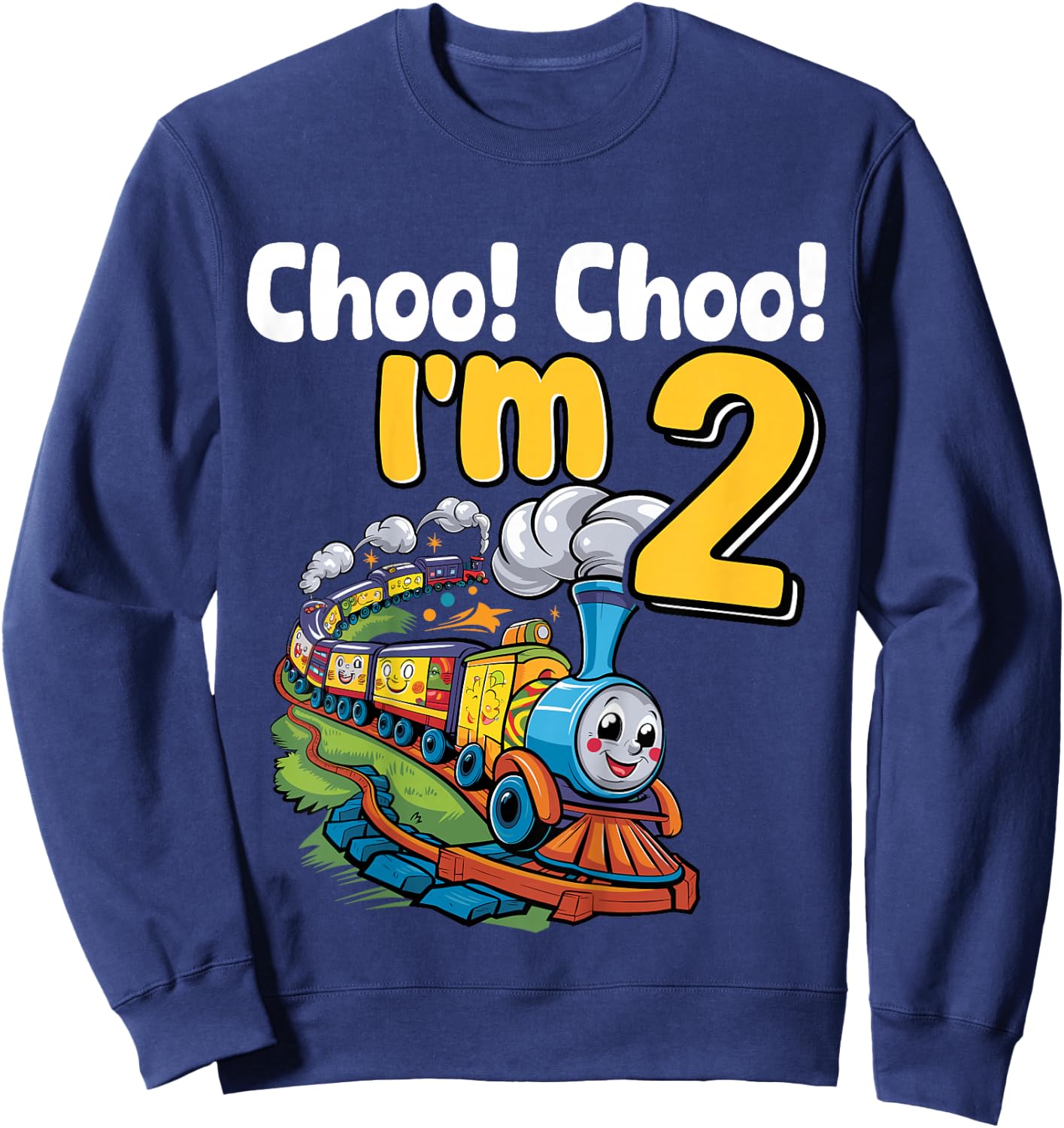 Train Choo Choo I'm 2 Years Old 2nd Birthday Party Train Sweatshirt - Sweatshirt | Navy