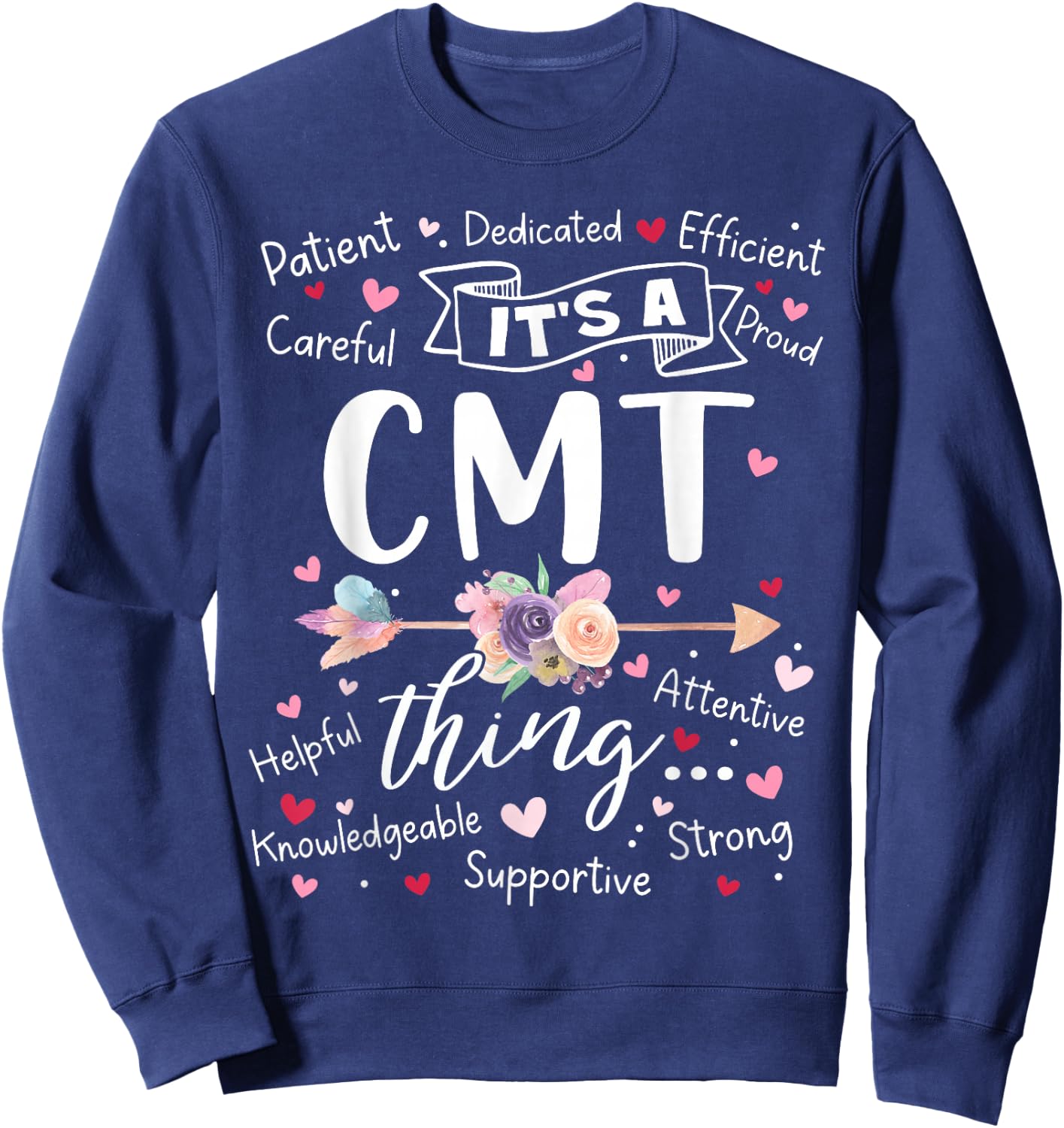 CMT Certified Medication Technician Squad Team Mother's Day Sweatshirt - Sweatshirt | Navy