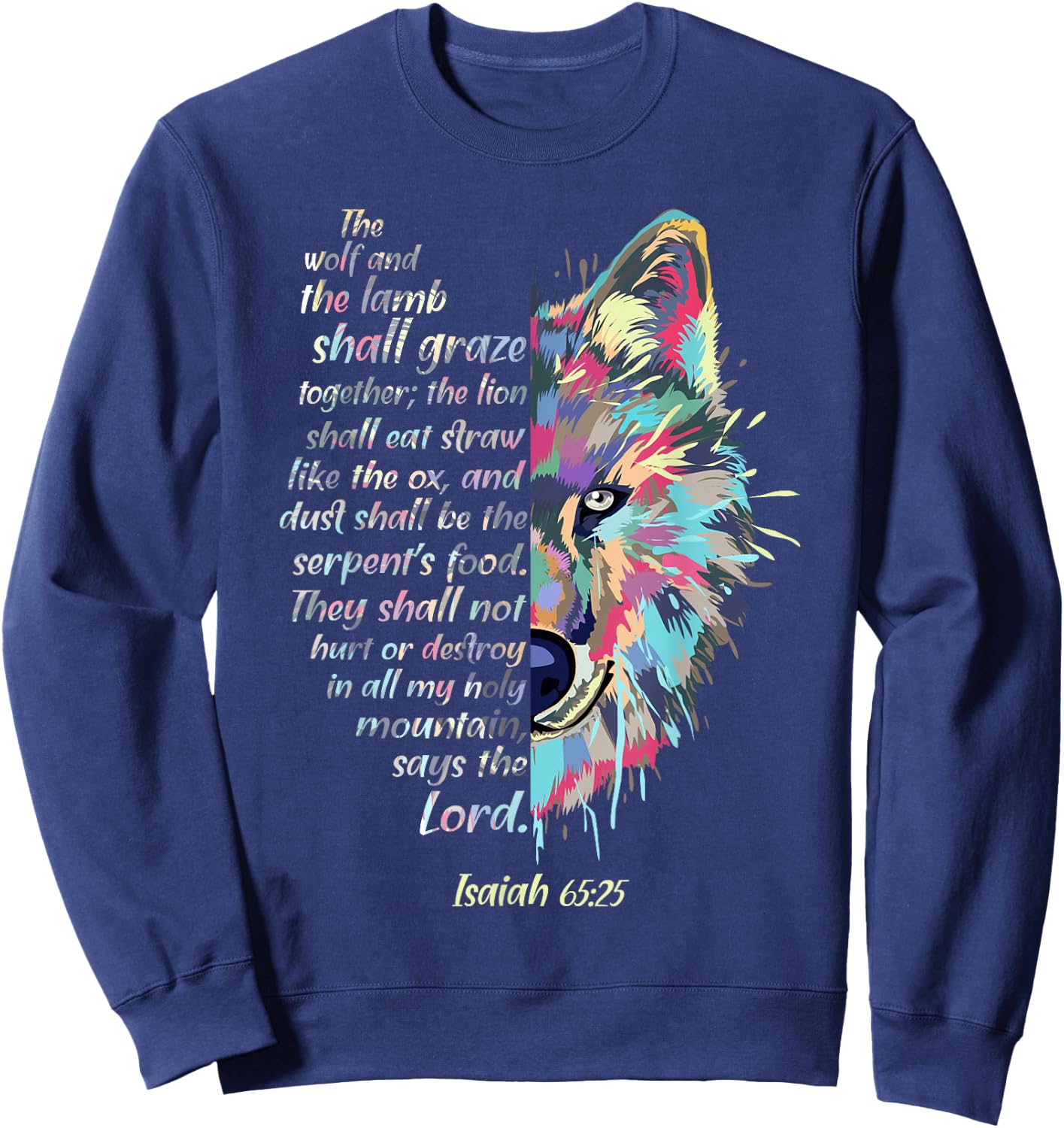 The Wolf and The Lamb Shall Graze Together - Isaiah Verse Sweatshirt - Sweatshirt | Navy
