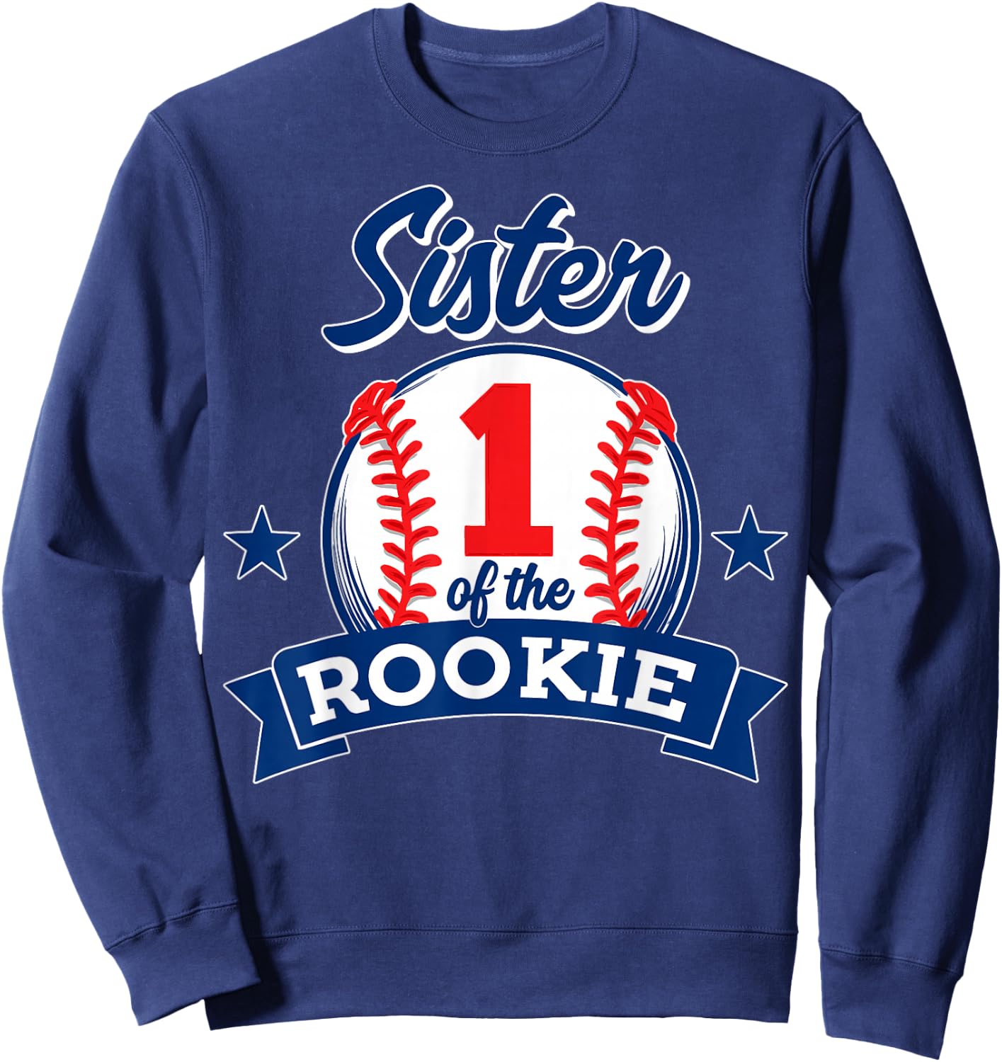 Sister of Rookie 1st Birthday Baseball Theme Matching Party Sweatshirt - Sweatshirt | Navy