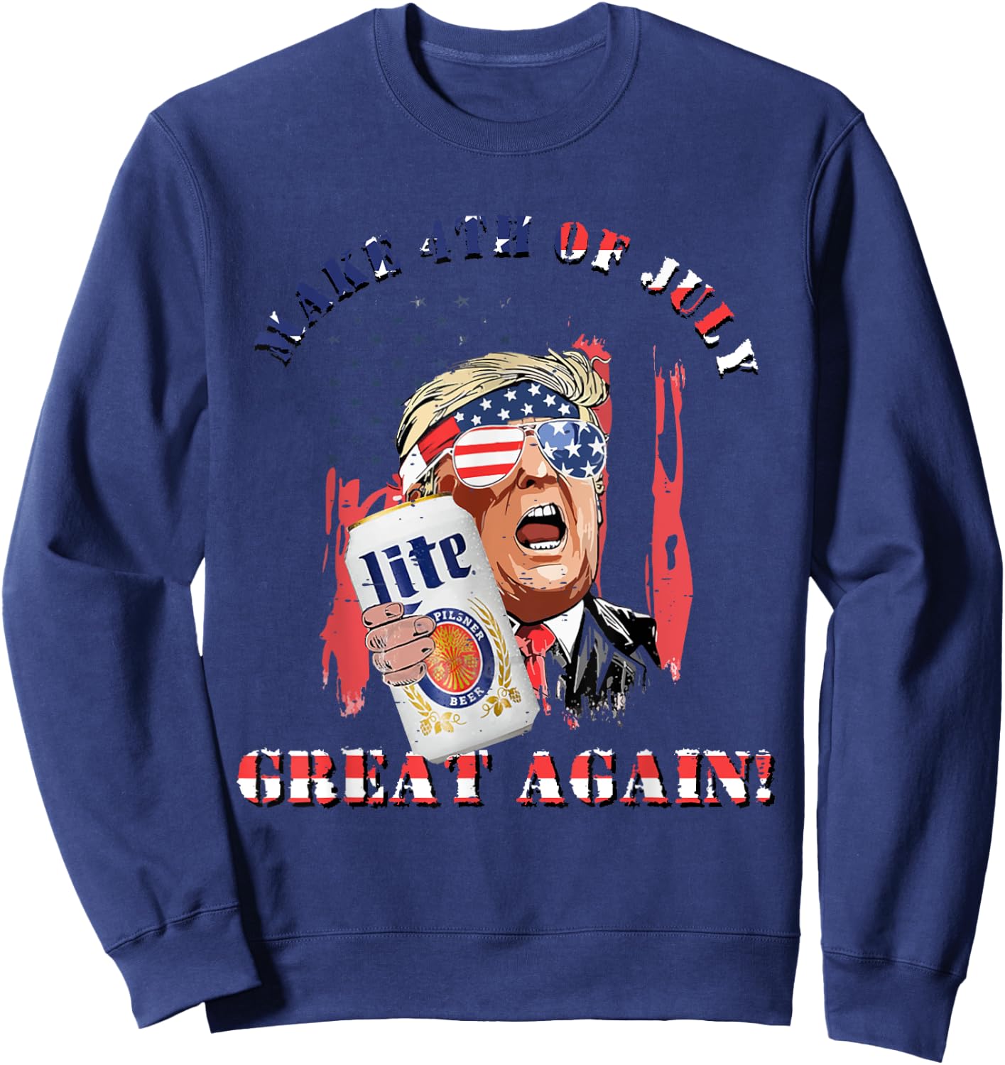 Funny Trump Drinking US Flag Make 4th of July Great Again Men Sweatshirt - Sweatshirt | Navy