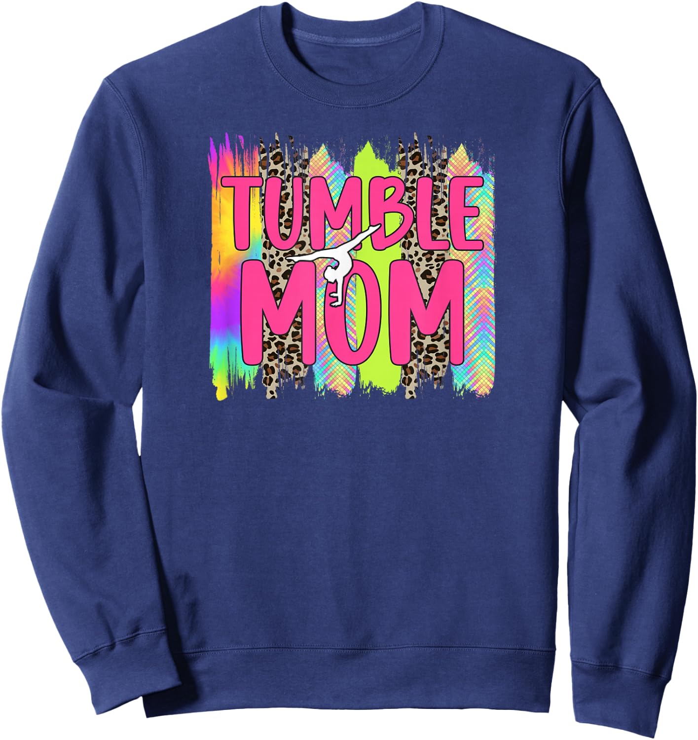 Tumble Mom Tumbling Mom Tumbler Mom Tumbling Mother Sweatshirt - Sweatshirt | Navy