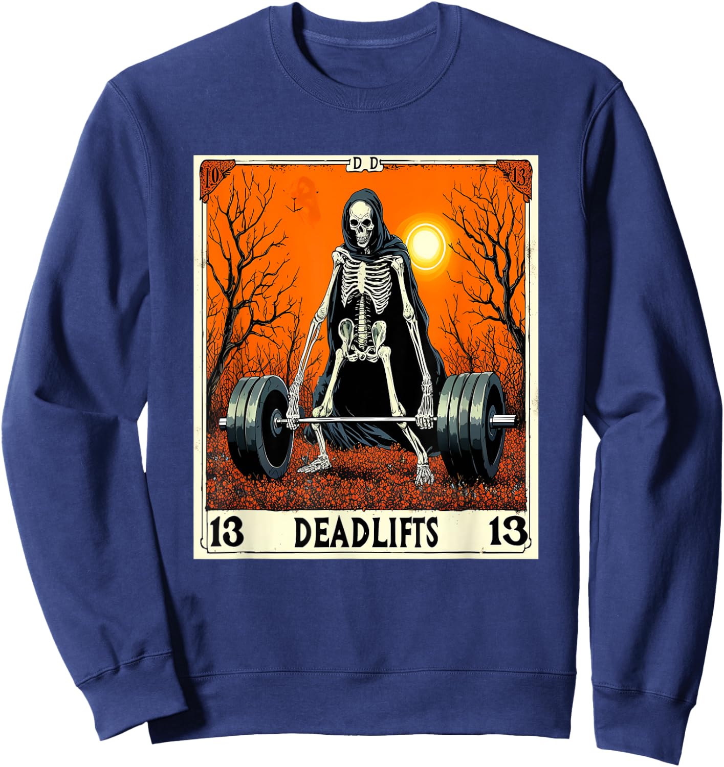 Lift of Death Tarot Deadlifts Gym Reaper's Workout 09Q36N Sweatshirt - Sweatshirt | Navy