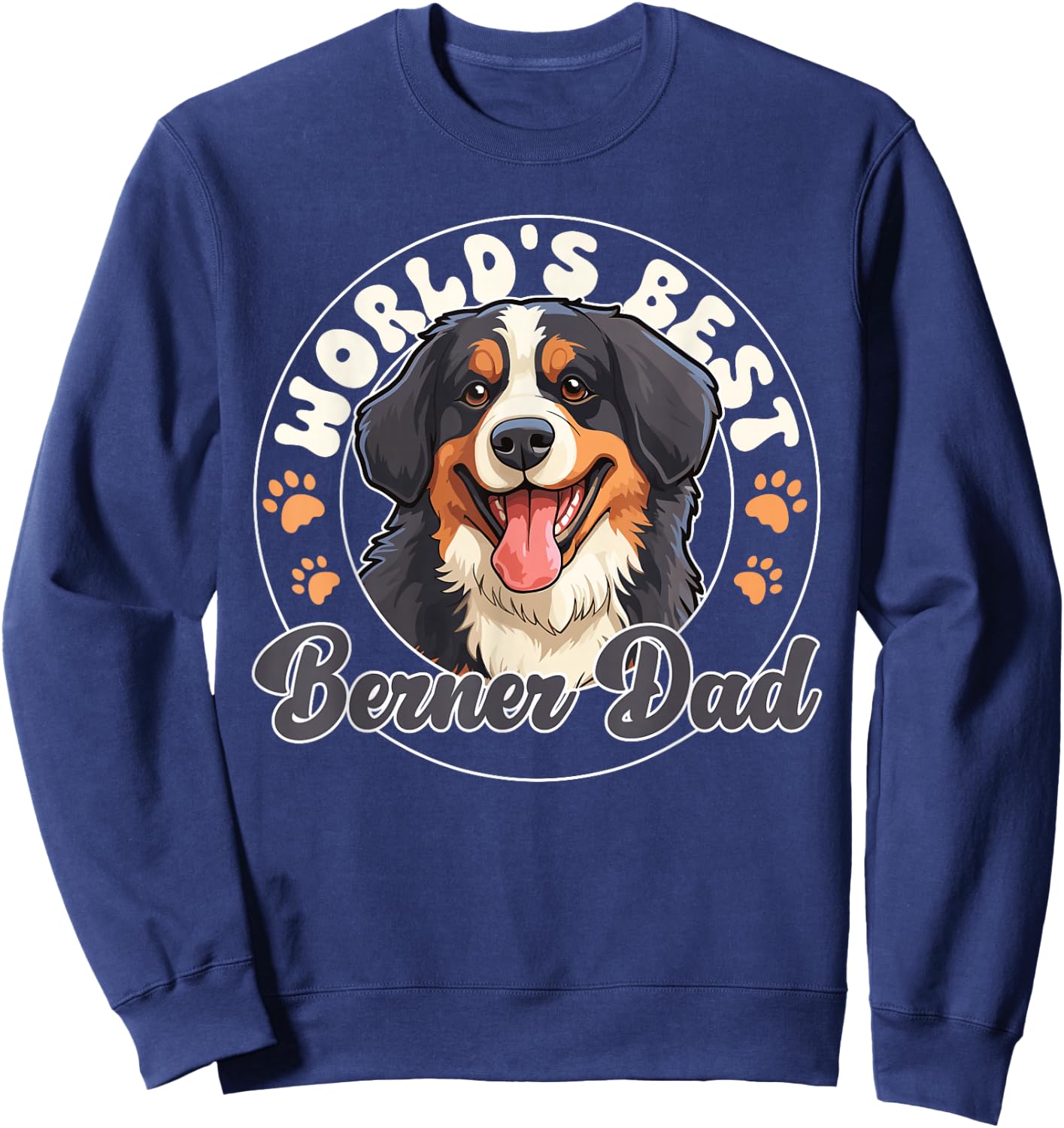 Bernese Mountain Dog Dog World's Best Bernese Dad Sweatshirt - Sweatshirt | Navy