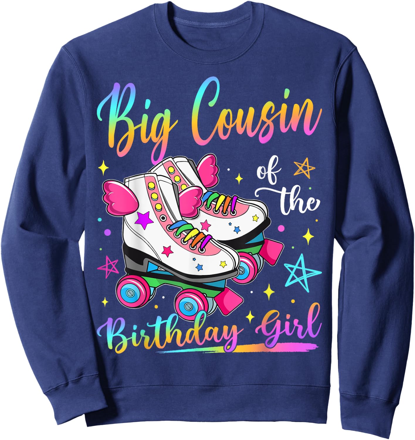 Big Cousin Of The Birthday Girl Rolling Skate Family Sweatshirt - Sweatshirt | Navy