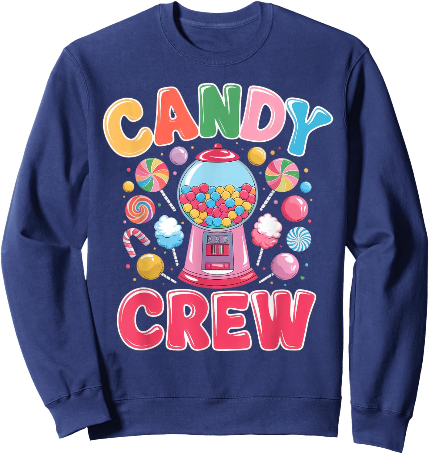 Funny Candy Land Crew Sweetie Matching Adult Treats Party Sweatshirt - Sweatshirt | Navy