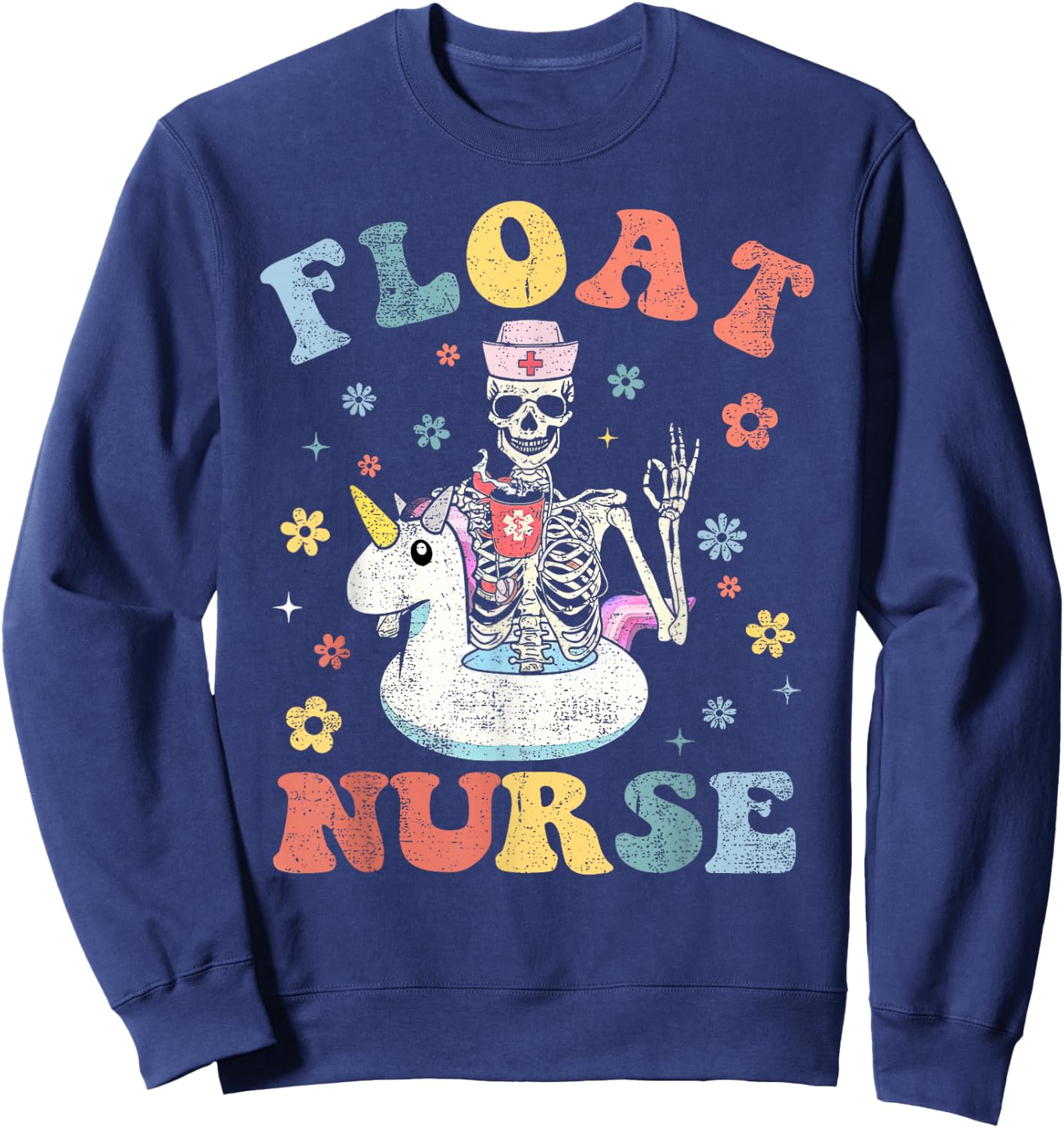 Skeleton Float Pool ICU Med Surg Nurse Week Appreciation Sweatshirt - Sweatshirt | Navy