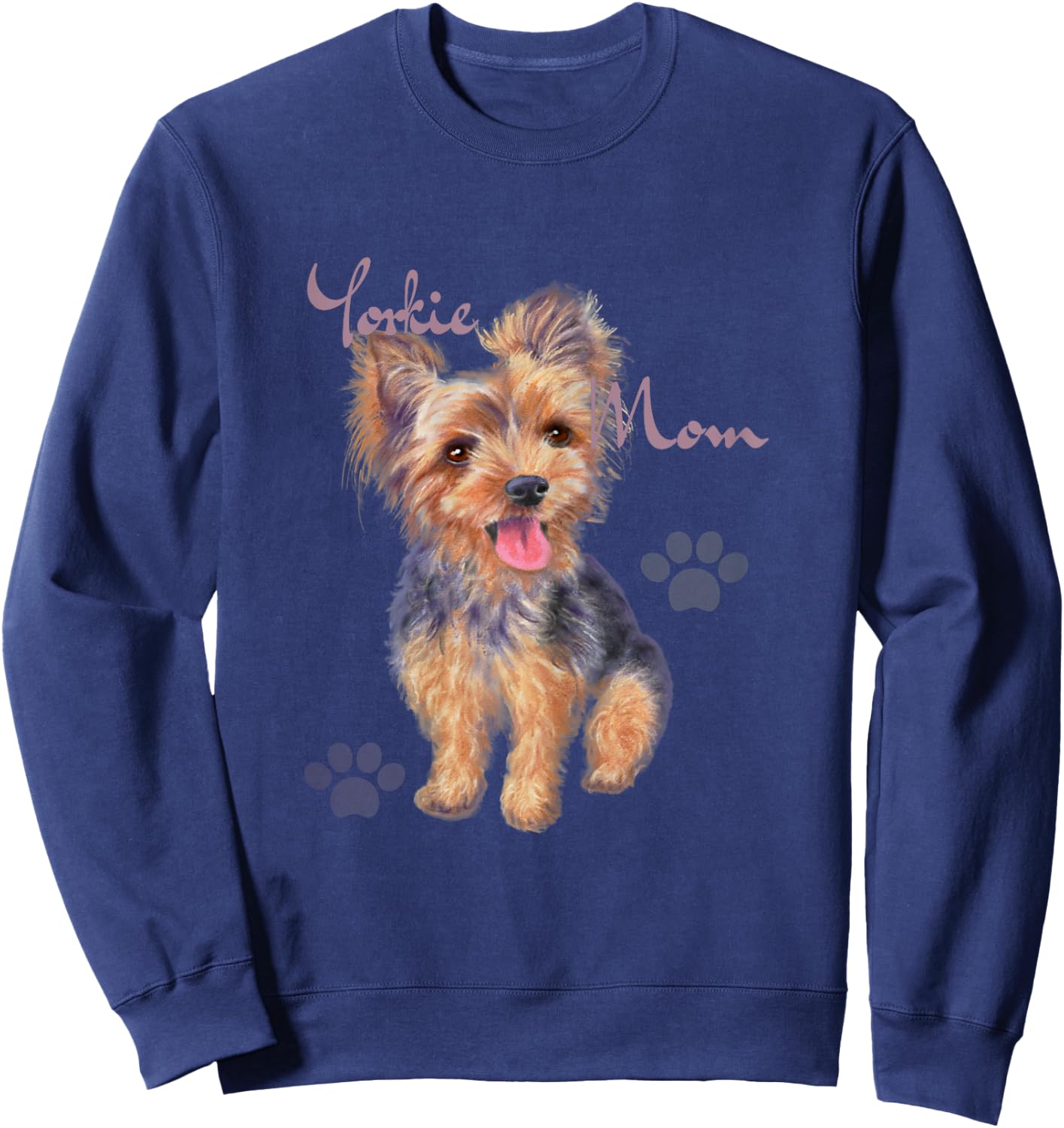 Yorkie Mom Cute Yorkshire Terrier Puppy Sweatshirt - Sweatshirt | Navy