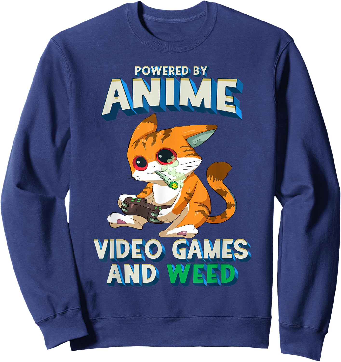 Powered By Anime Video Games Weed Kawaii Gamer Cat Cannabis Sweatshirt - Sweatshirt | Navy
