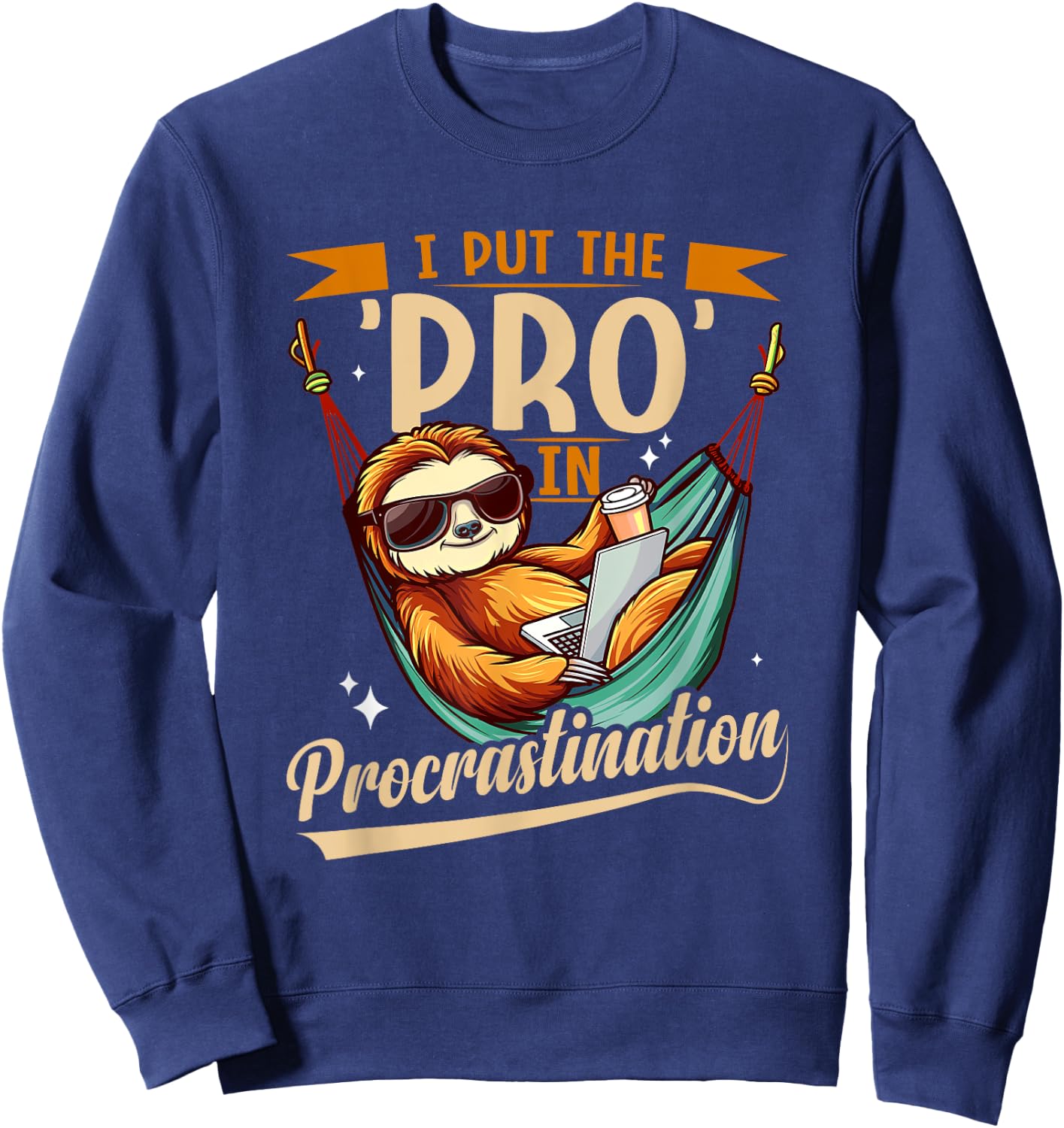 Funny pro Sloth Costume for Procrastination Sweatshirt - Sweatshirt | Navy