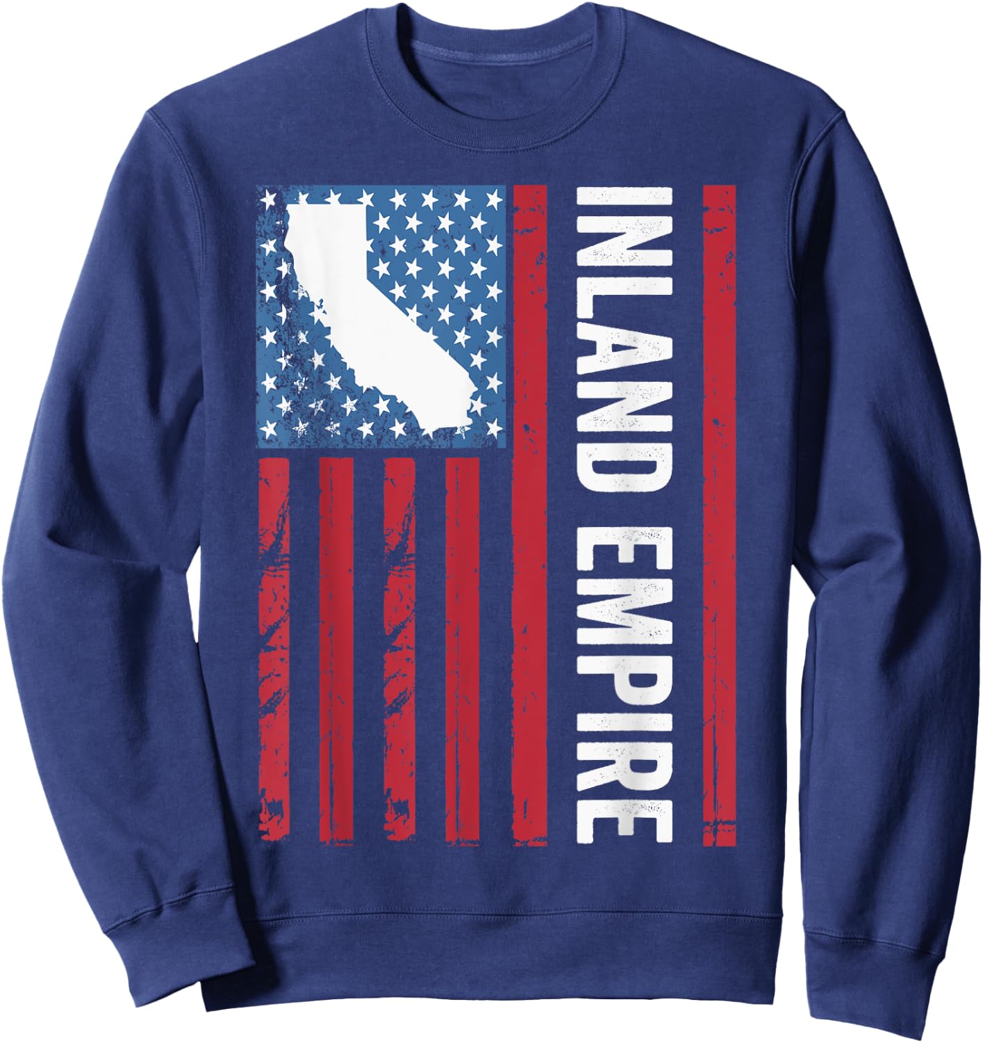 Inland Empire American Flag, IE California, Inland Empire Sweatshirt - Sweatshirt | Navy