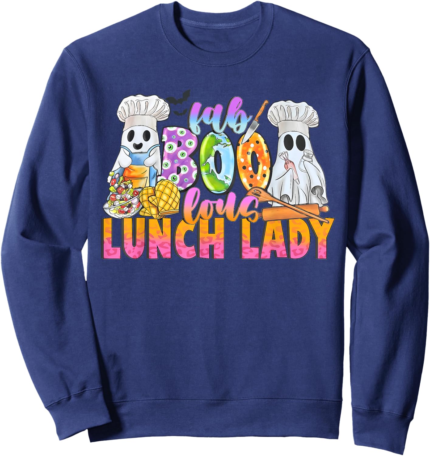 Faboolous Lunch Lady Halloween Shirt School Cafeteria Staff Sweatshirt - Sweatshirt | Navy