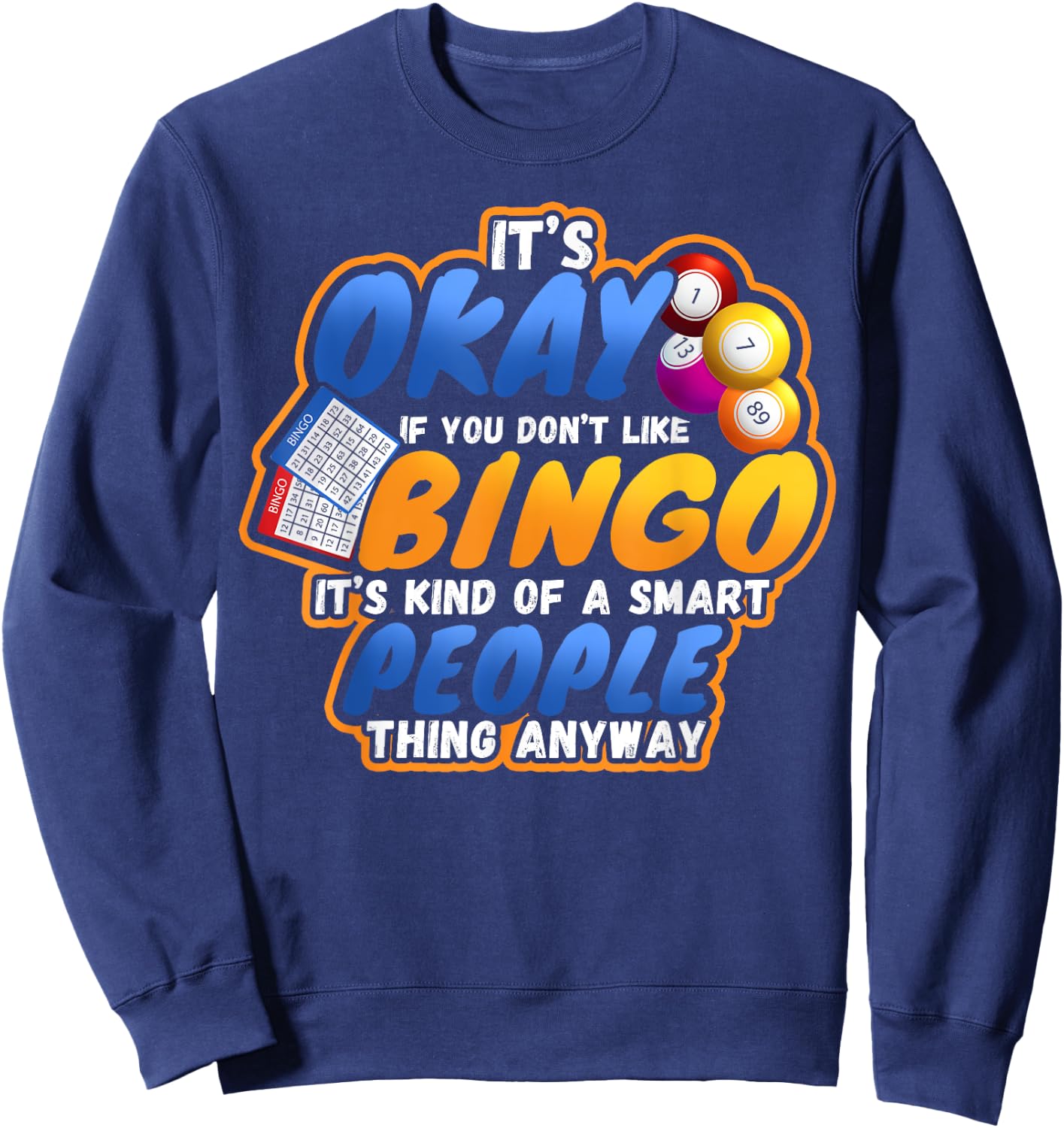 Bingo Lucky Players Lottery Game Sweatshirt - Sweatshirt | Navy