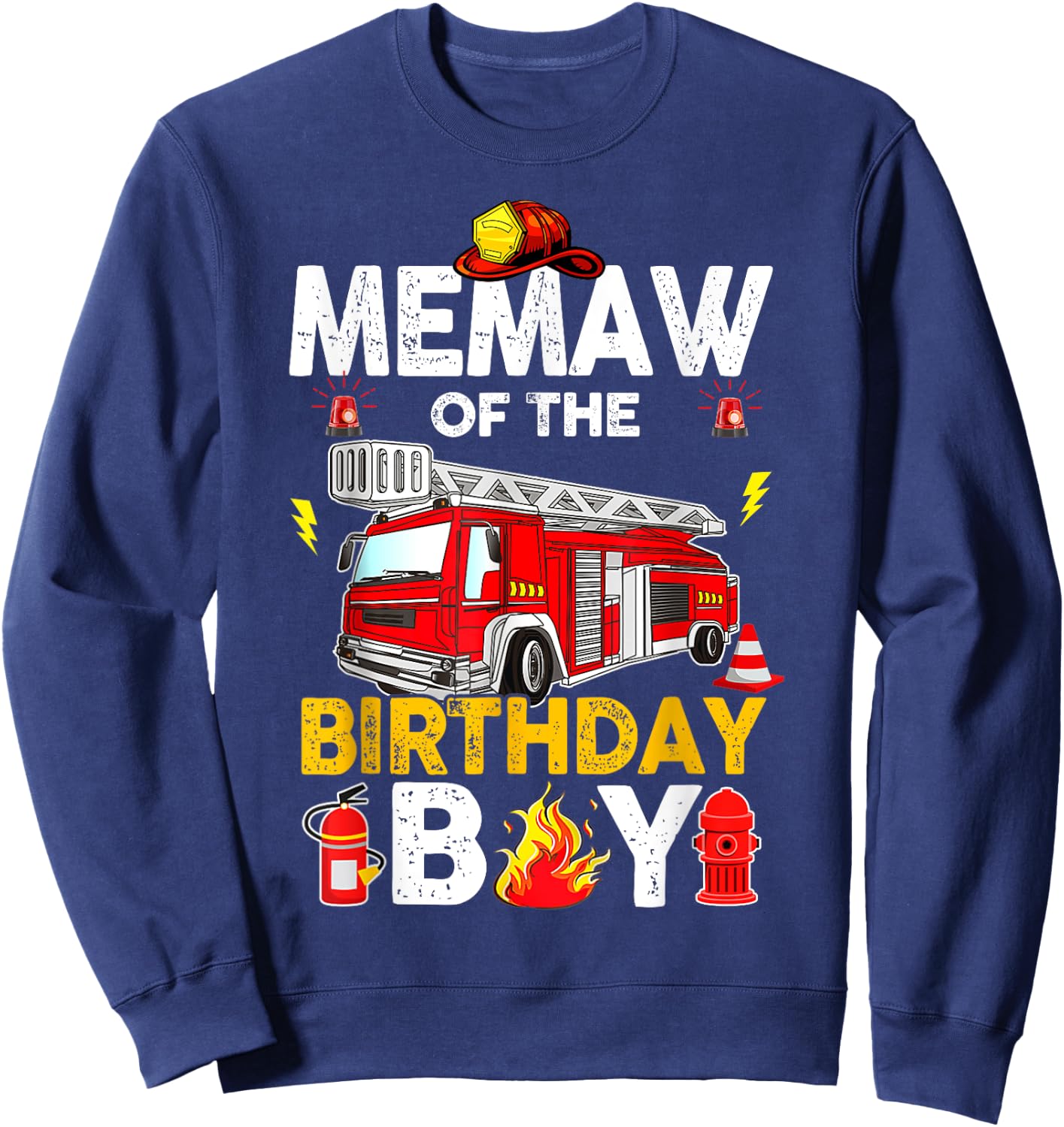 Memaw Of The Birthday Boy Fire Truck Firefighter Party Sweatshirt - Sweatshirt | Navy